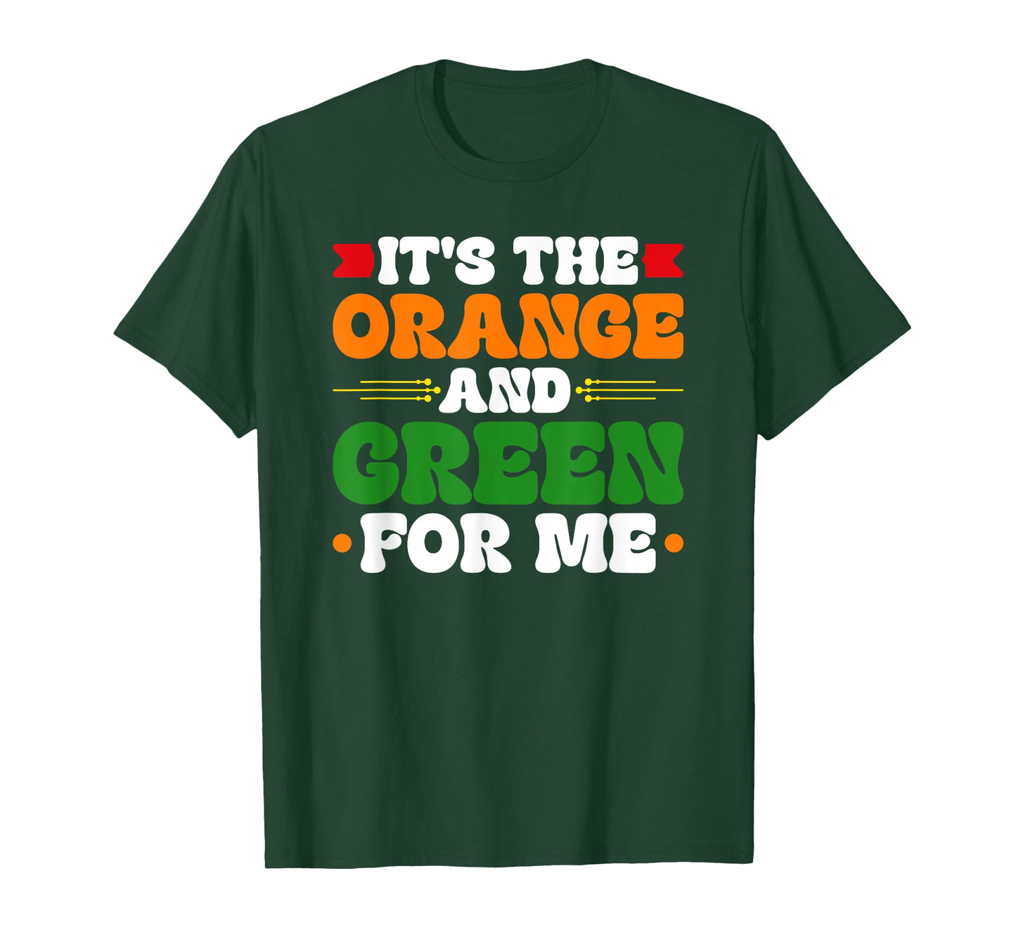 It's The Orange And Green For Me HBCU T-Shirt