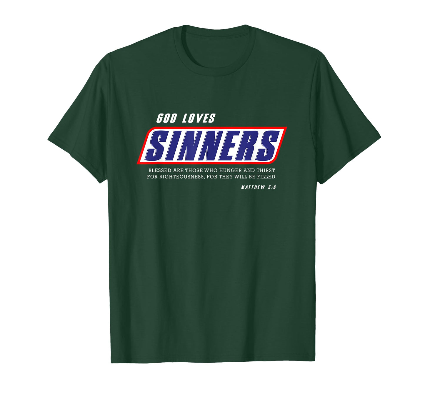 Funny Christian gifts religion bible verse God loves sinners T-Shirt