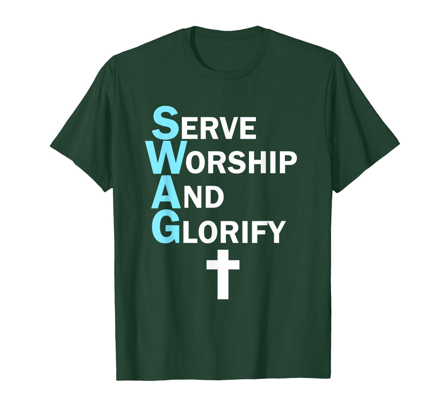 Jesus SWAG Serve Worship and Glorify Faith Religious T-Shirt T-Shirt
