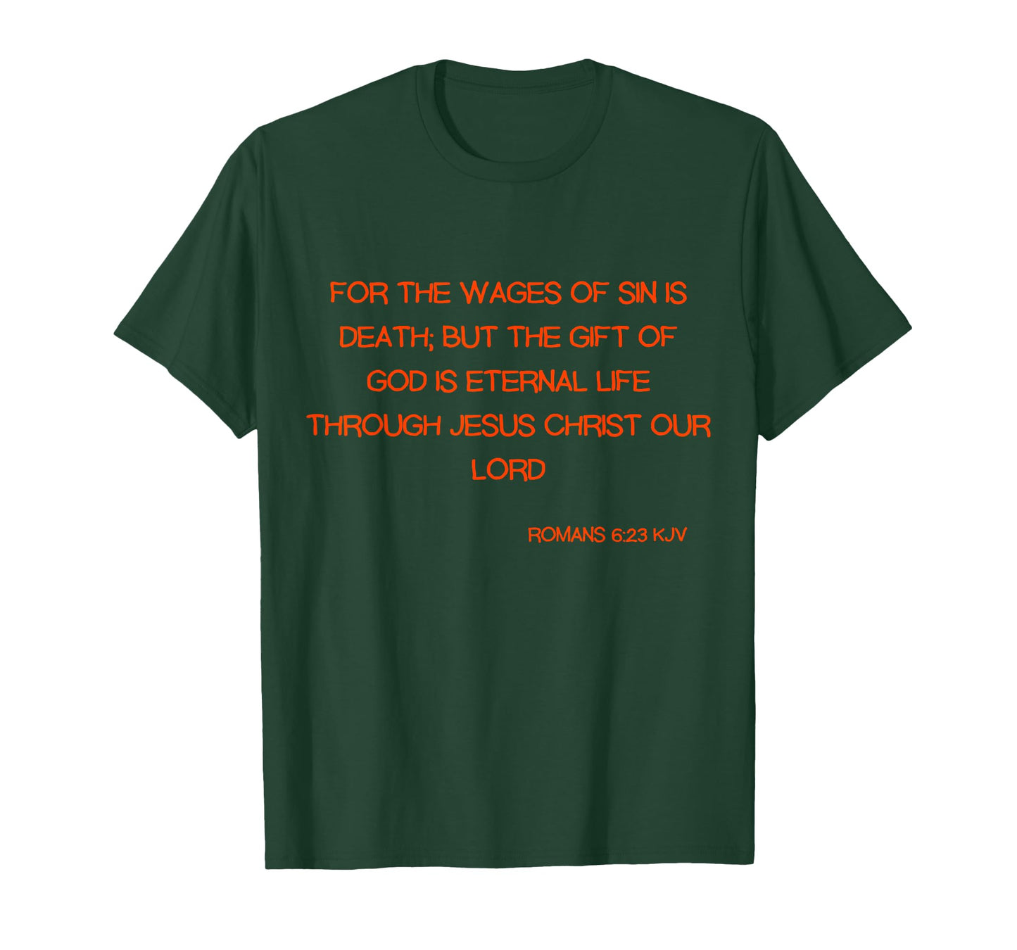 Romans 6:23 KJV Bible Scripture Verse T-Shirt