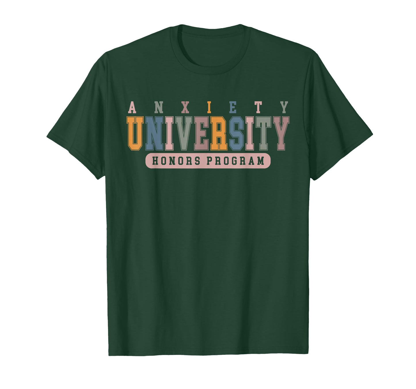 Anxiety University Honors Program T-Shirt