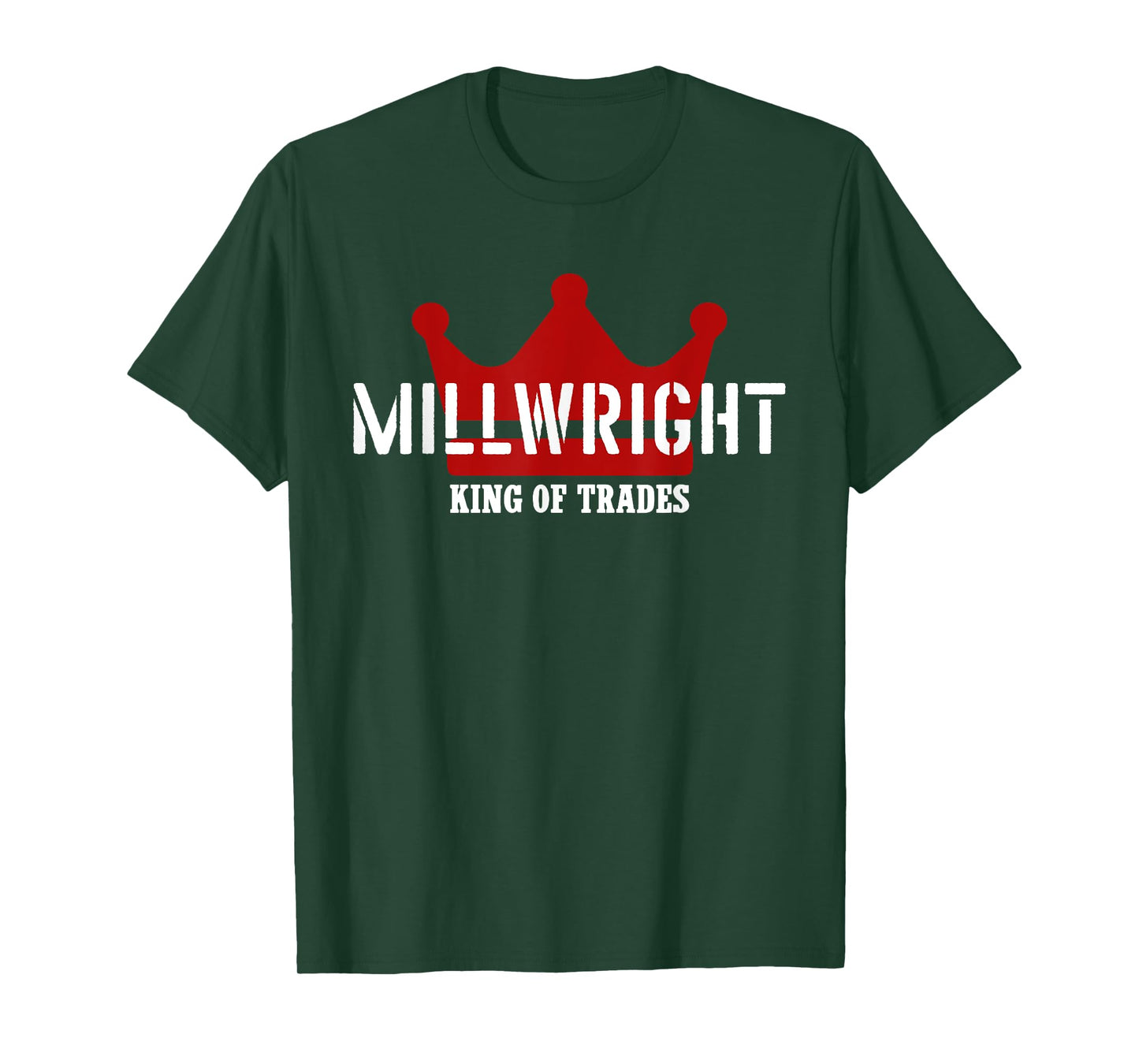 Millwright Outfit King Of Trades Cool Millwright T-Shirt