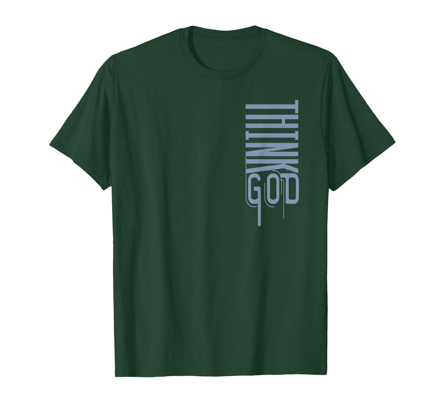 Thnk God T-Shirt