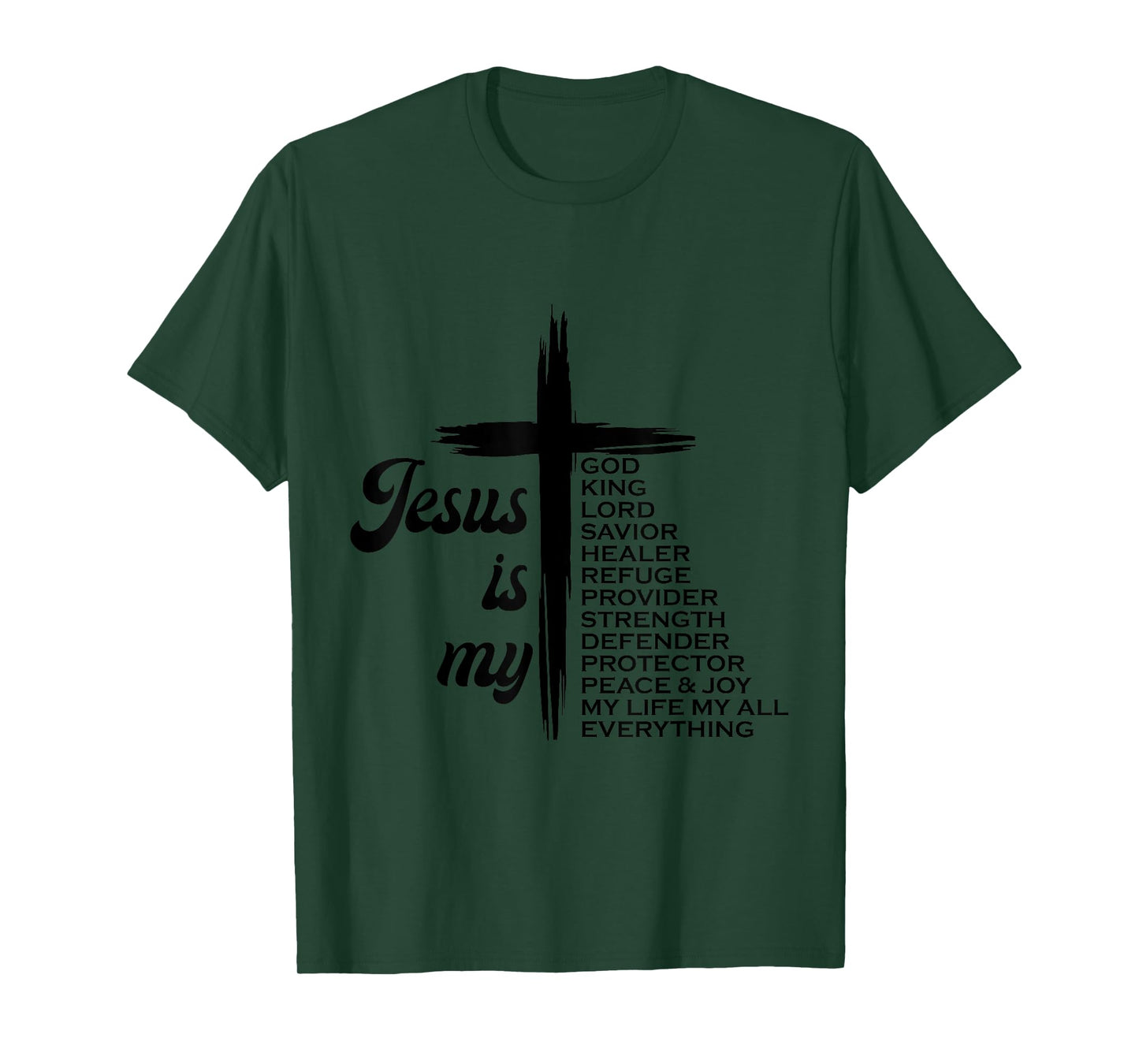 Faith Religious Jesus is My God King T-Shirt