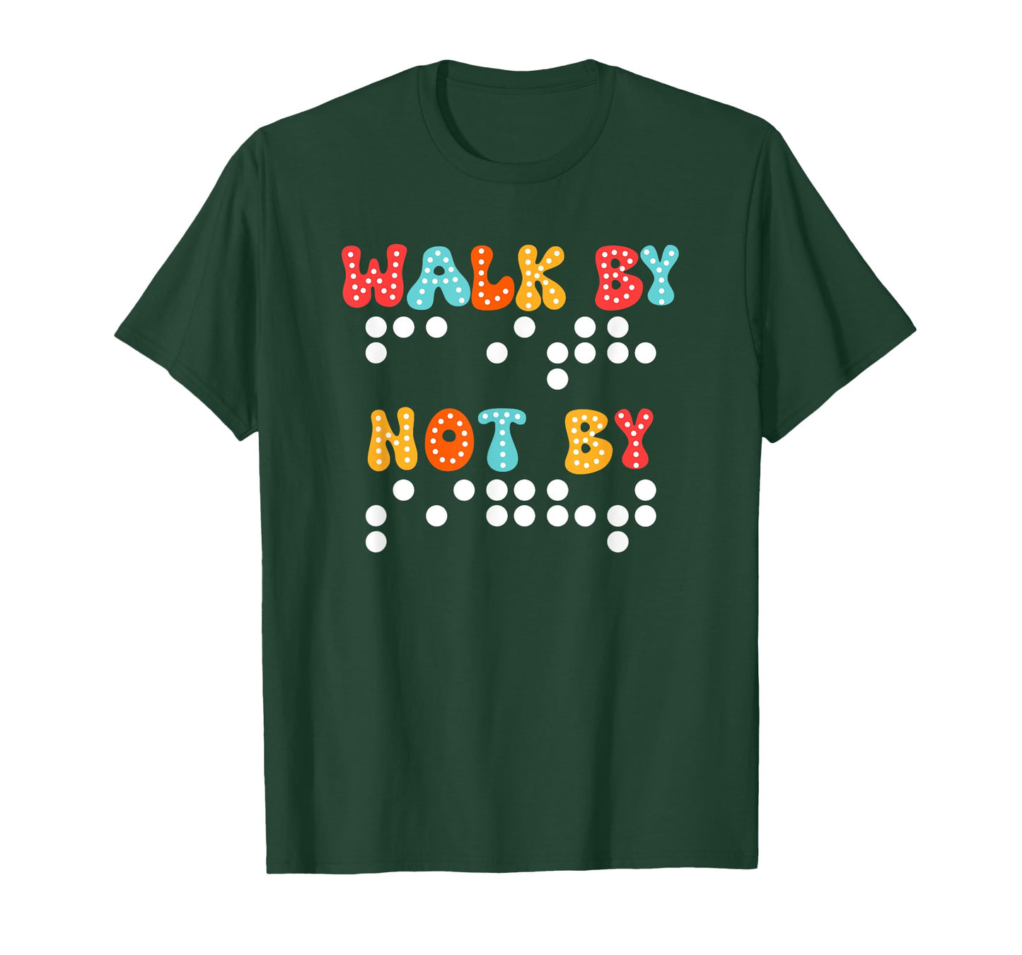 Braille Christian Walk By Faith Not By Sight Bible Verse TVI T-Shirt