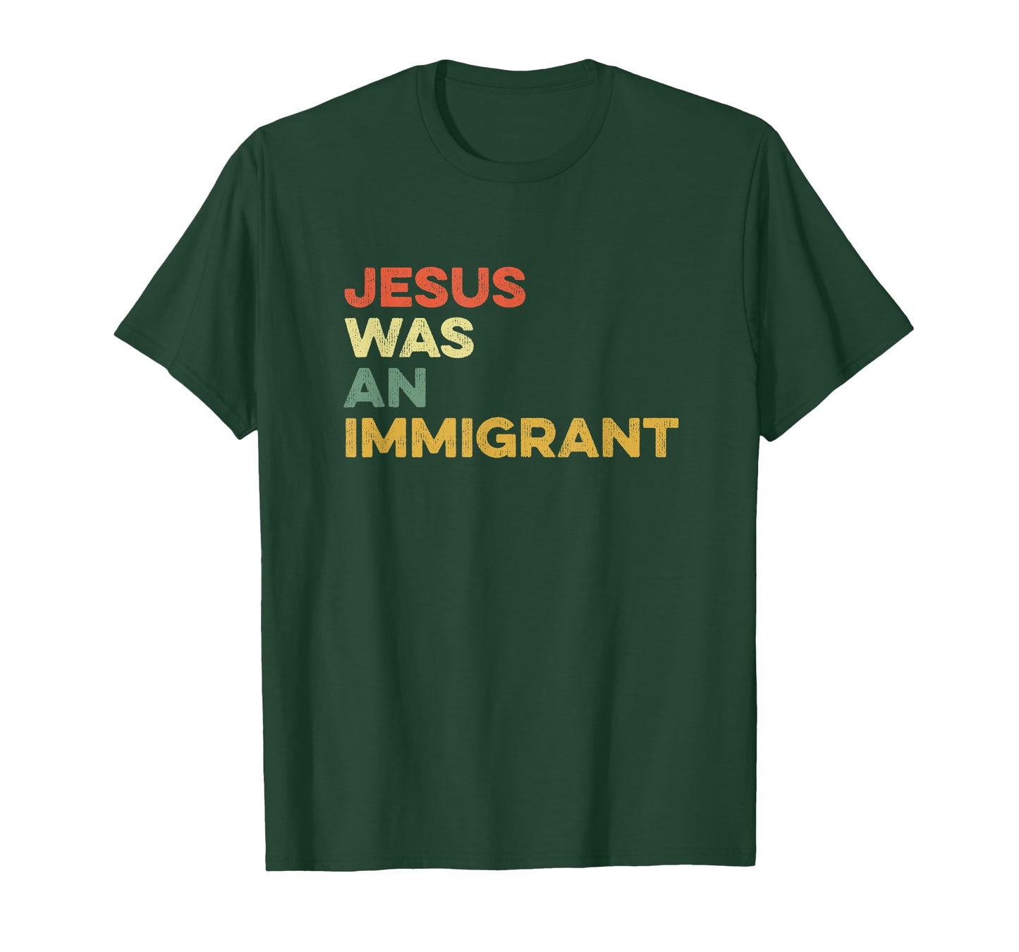 Jesus Was An Immigrant Immigration Immigrate Love Immigrants T-Shirt