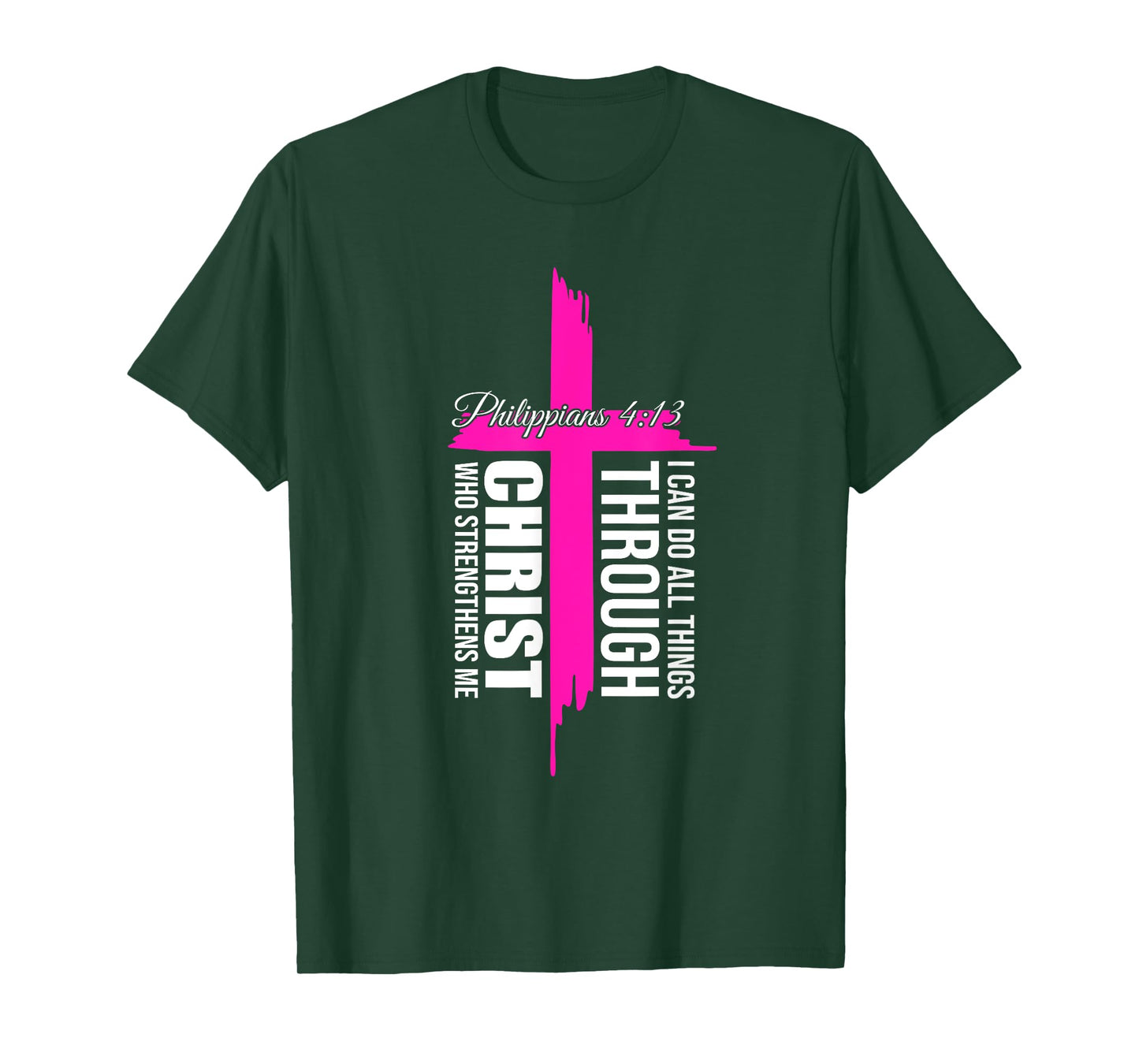 I Can Do All Things Through Christ Breast Cancer Awareness T-Shirt