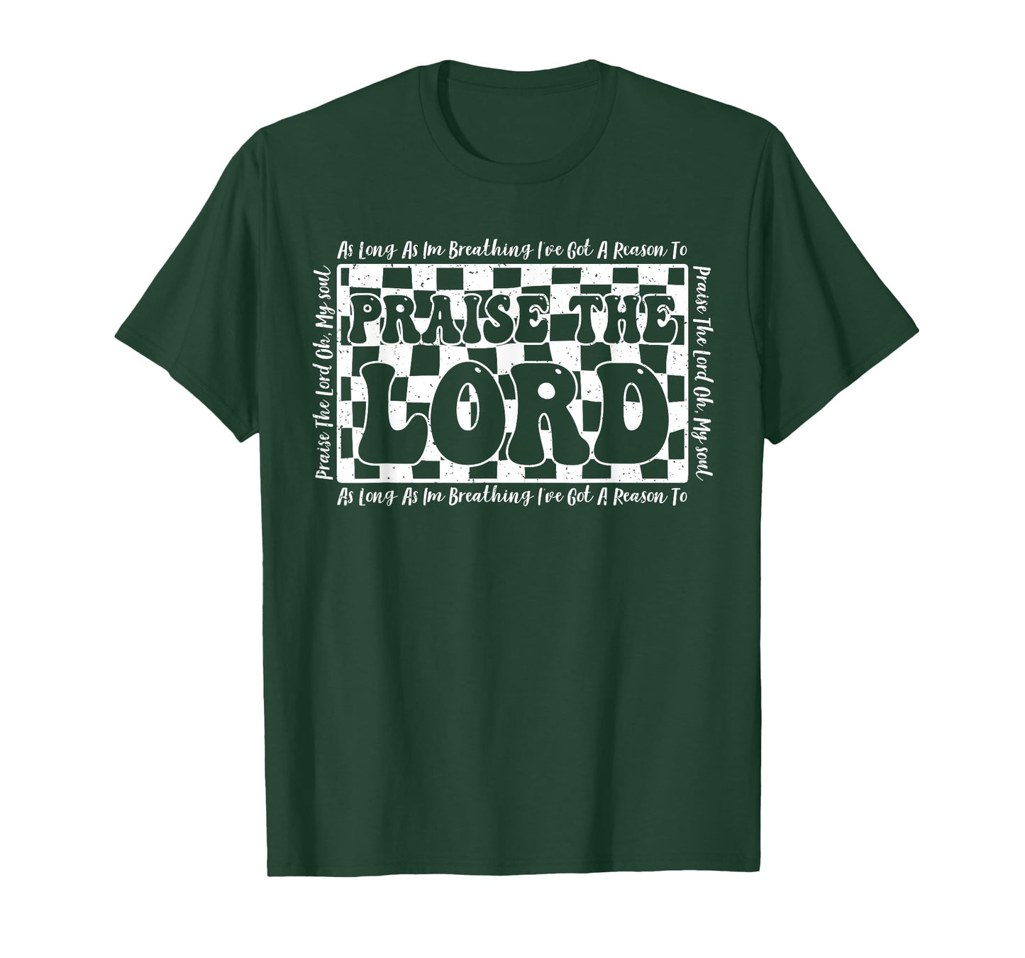 Retro Checkered I've Got A Reason To Praise The Lord T-Shirt