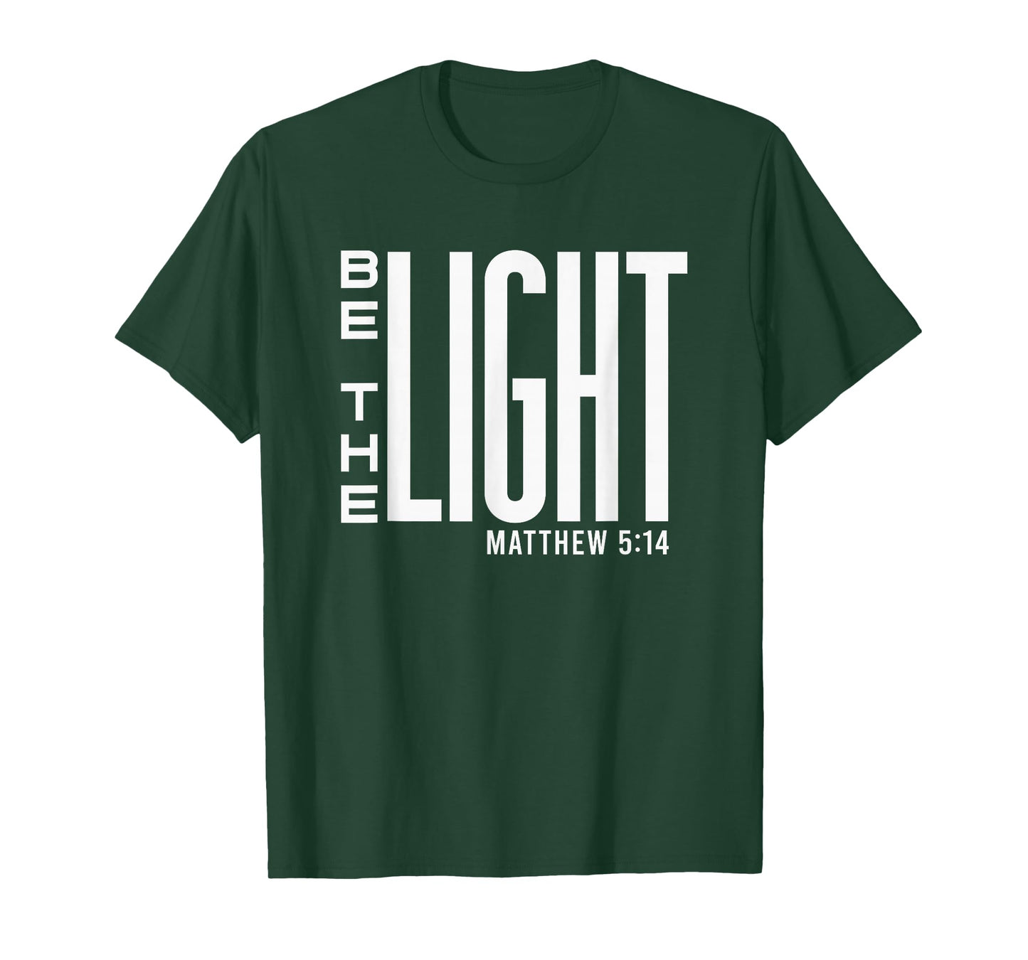 Be The Light - Christian Inspirational Religious Bible Verse T-Shirt