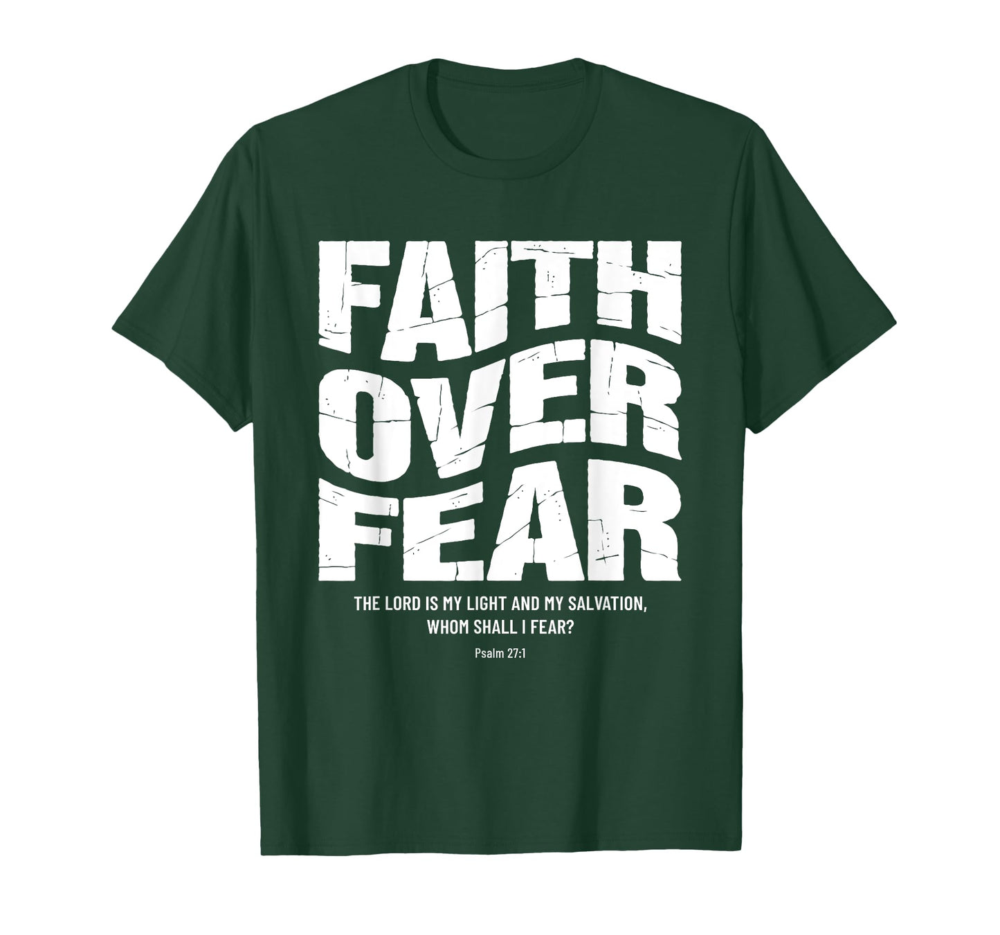 Faith Over Fear Bible Verse Inspirational Christian T-Shirt