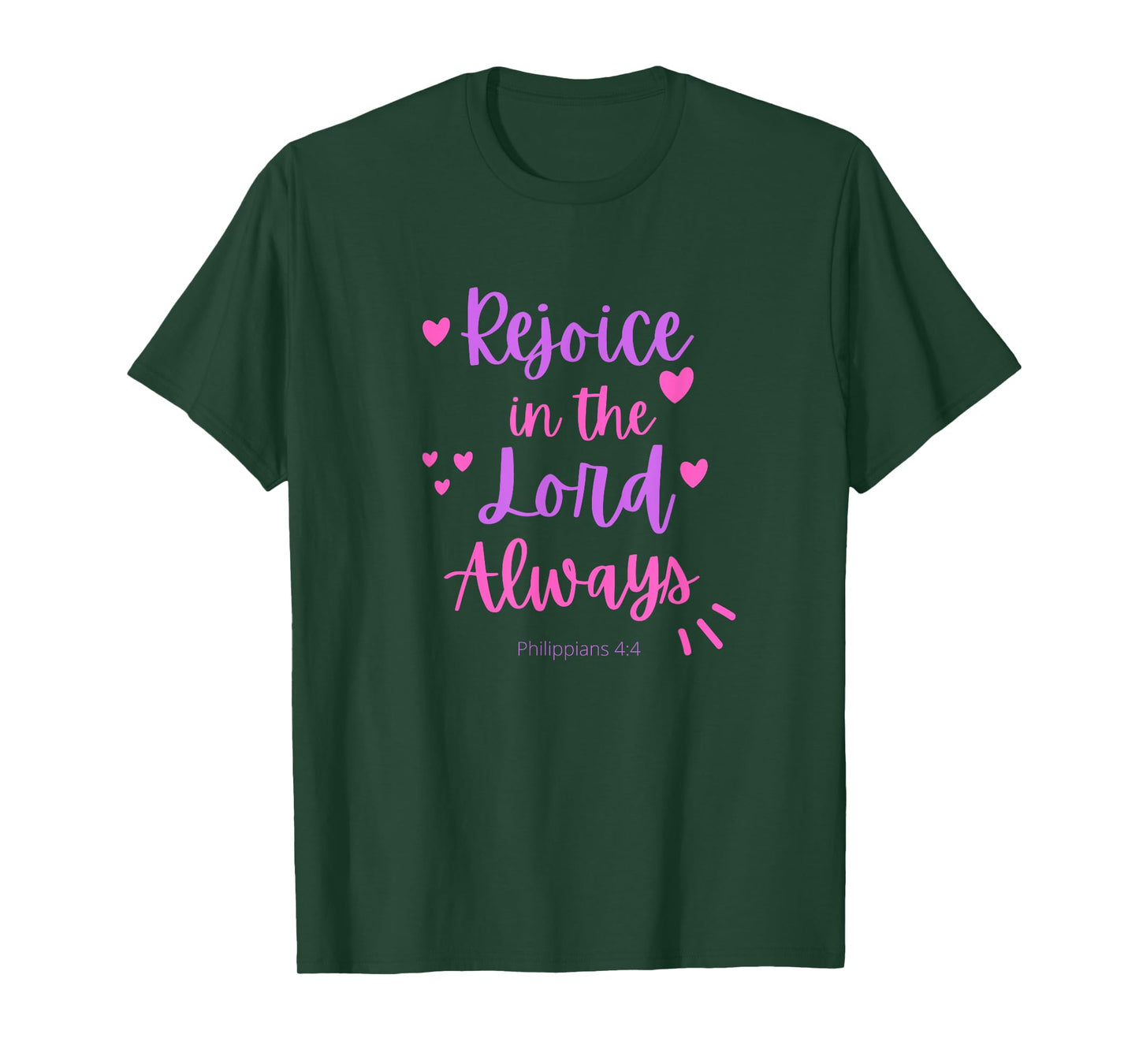 Rejoice In The Lord Always - Philippians 4:4 Christian Bible T-Shirt