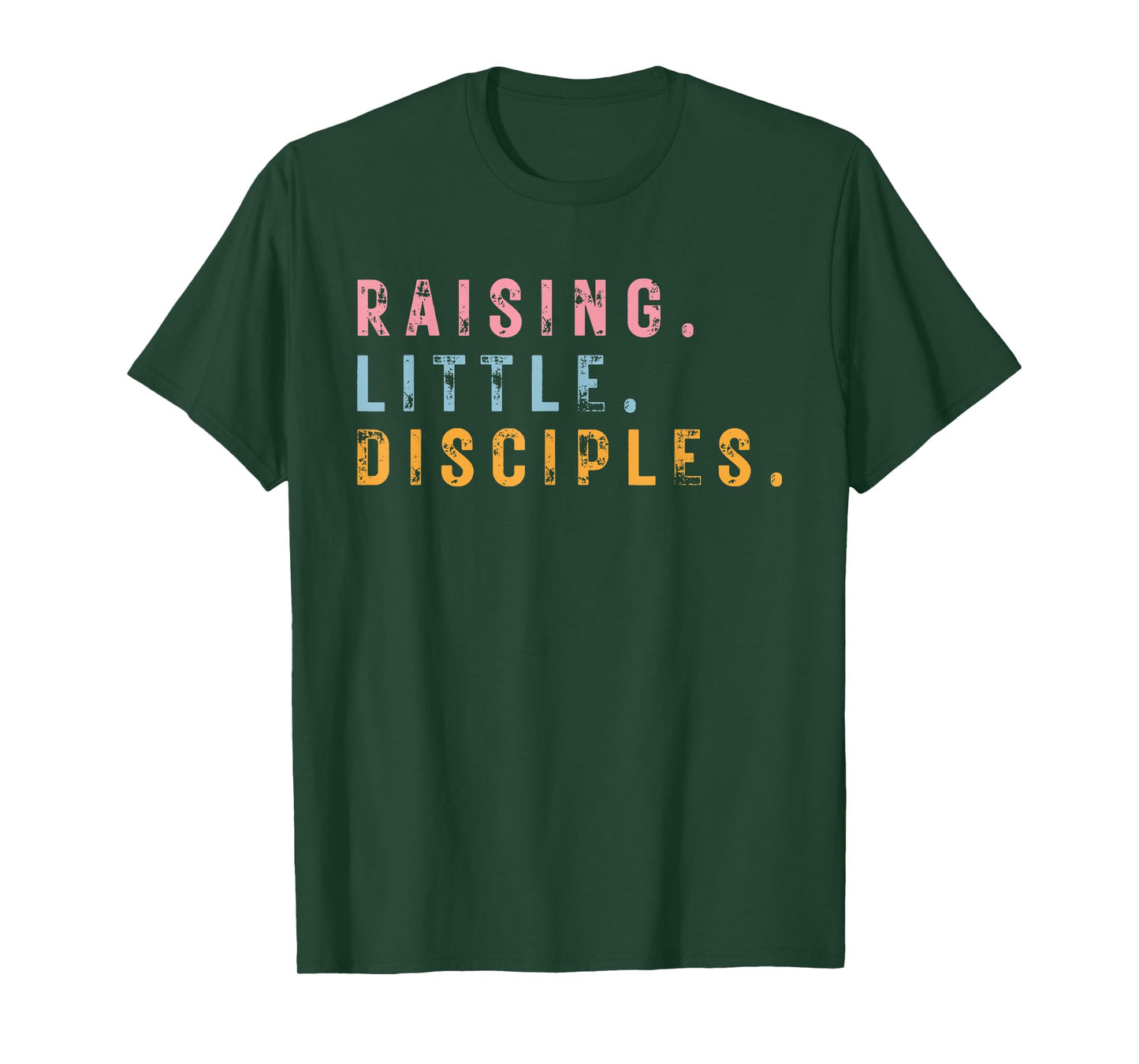 Raising Little Disciples, Christian Faith, Bible Verse T-Shirt