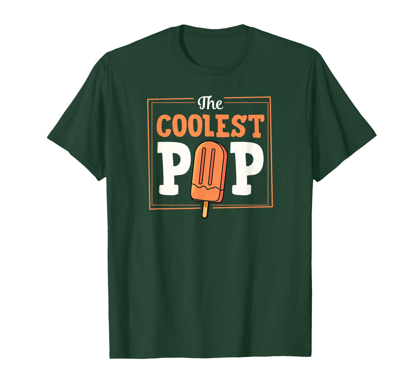 The Coolest Pop Popsicle Loving Dad Joke T-Shirt