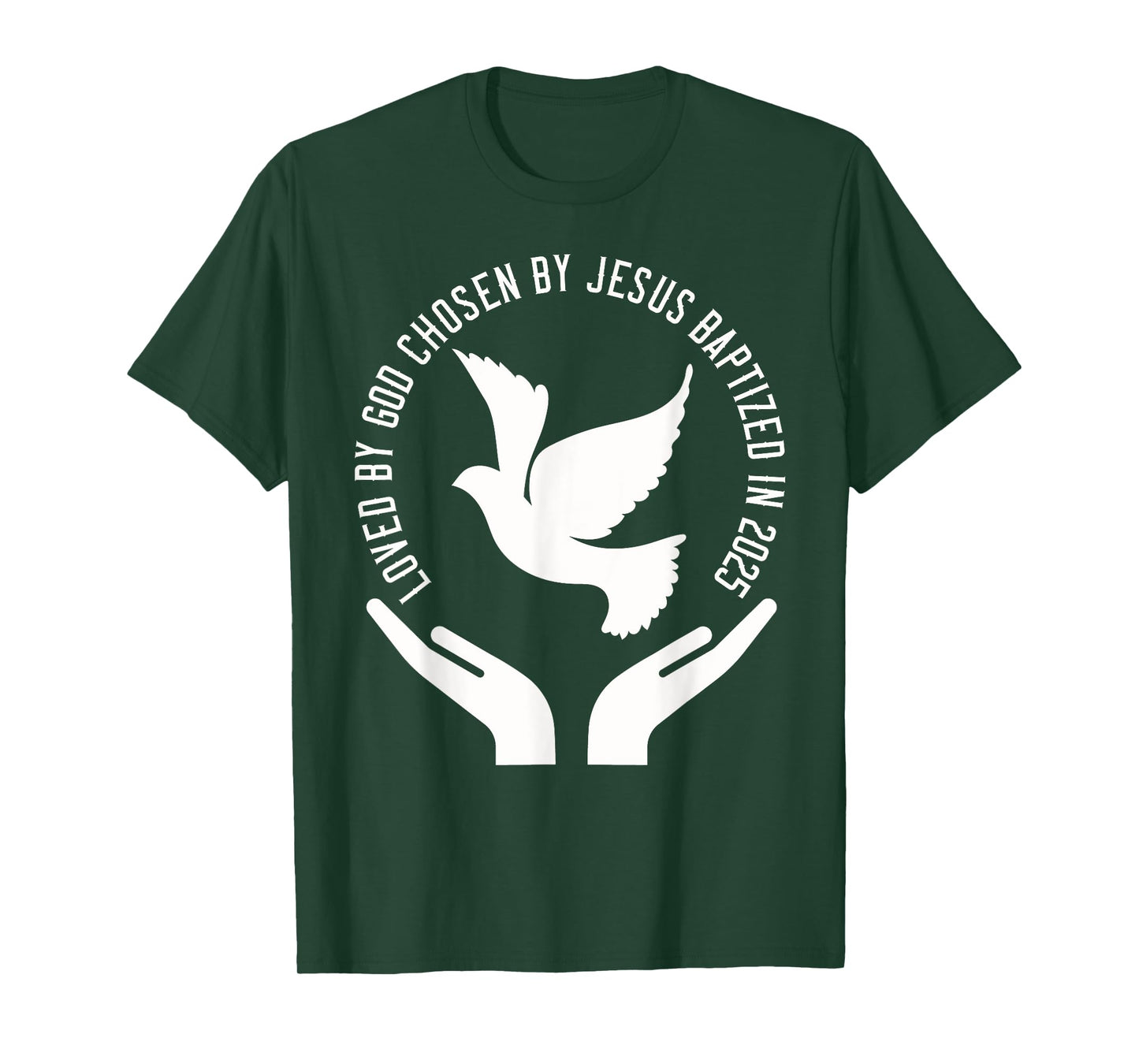 Baptized 2025 Holy Spirit Dove Christian Baptism T-Shirt