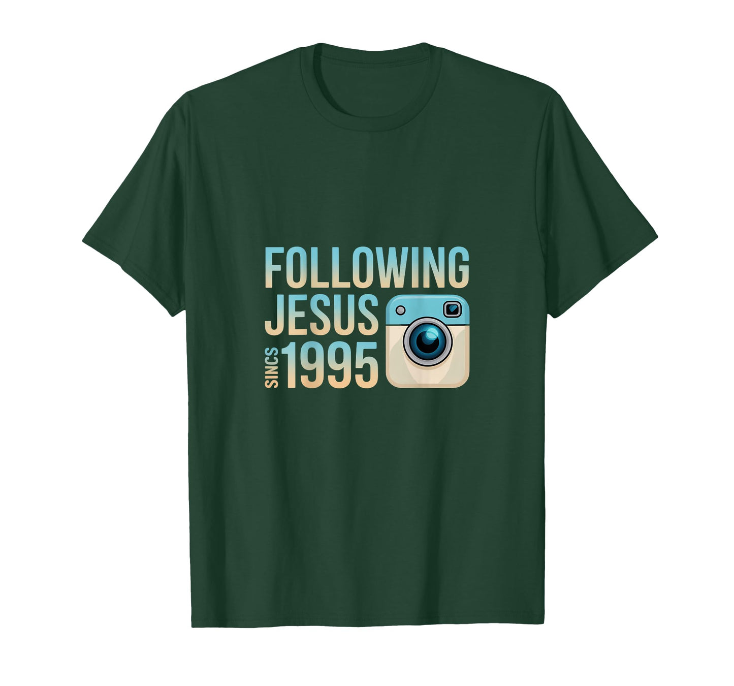 Following Jesus Since 1995 Faith Statement T-Shirt