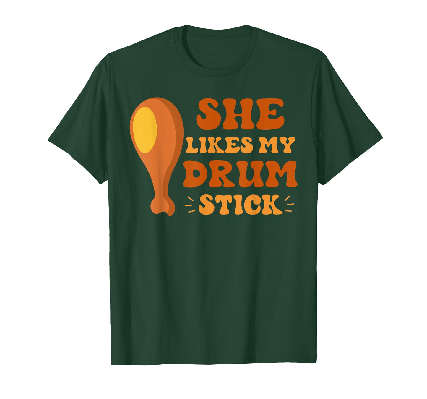 She Likes My Drum Stick Thanksgiving Couples Matching Funny T-Shirt