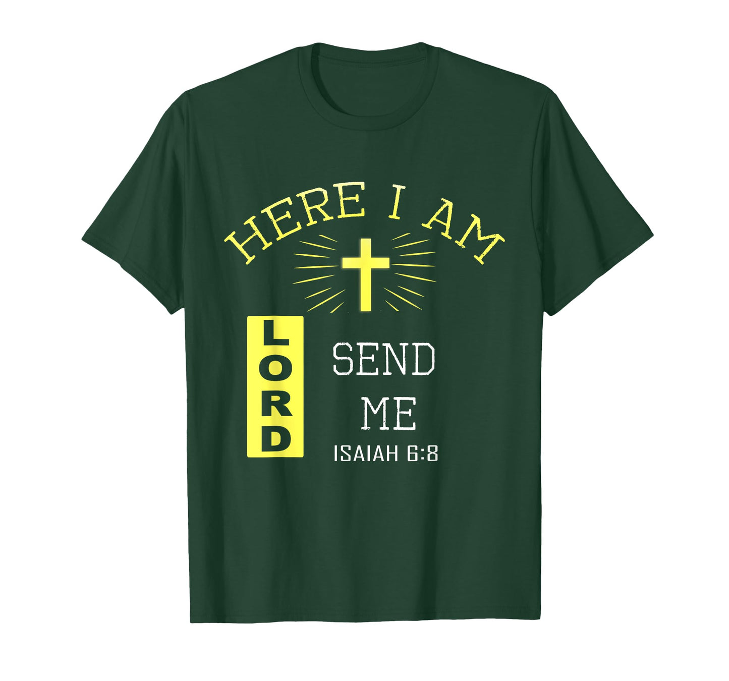 Here I Am Send Me Christian Religion Bible Verse T-Shirt