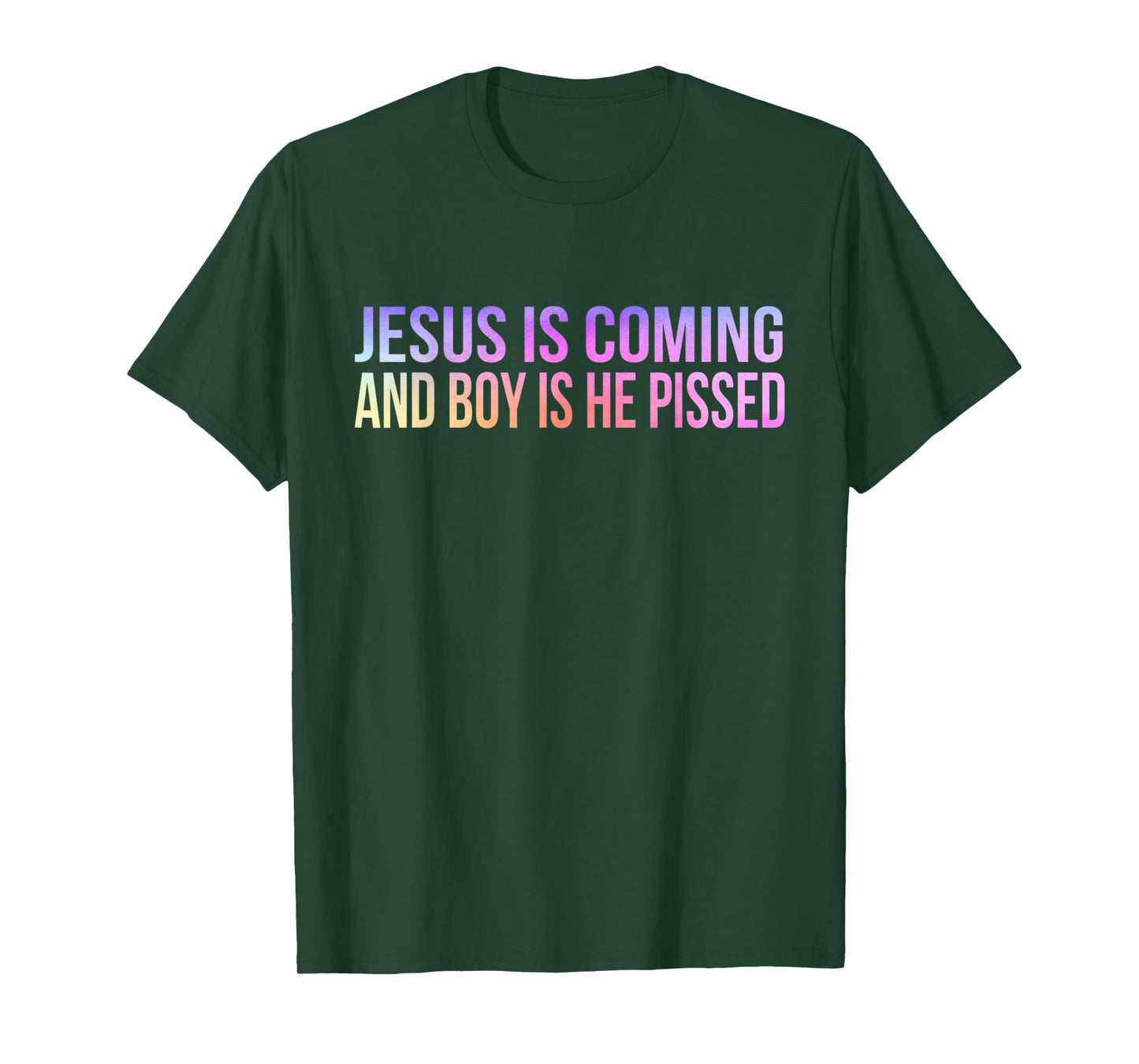 Jesus is Coming and Boy Is He Pissed Funny Christian Vintage T-Shirt