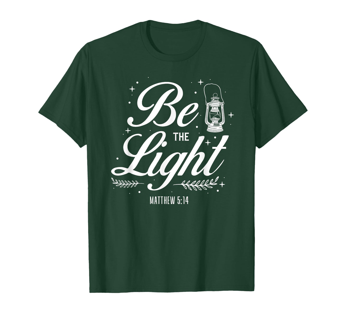Christian Bible Verse Be The Light Matthew 5:14 T-Shirt