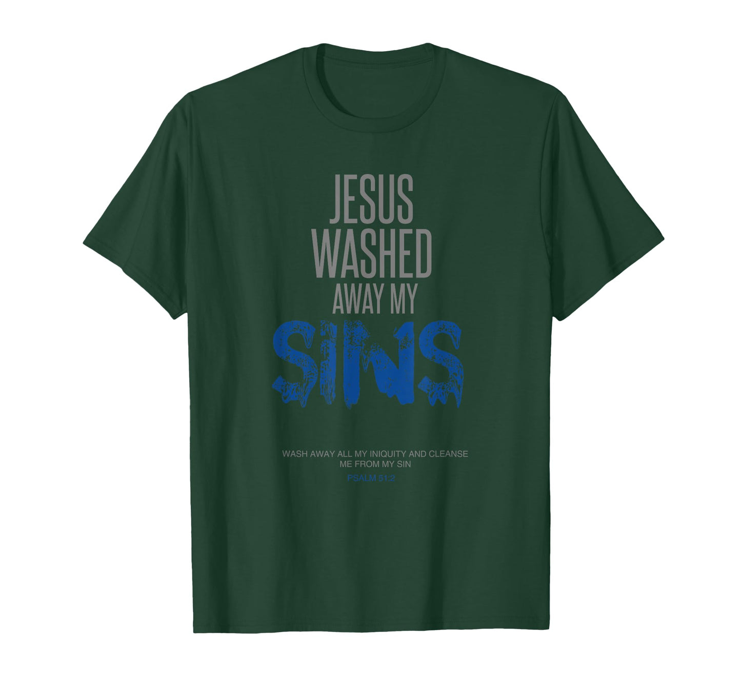 Jesus Washed Away My Sins Christian Bible Verse Tee, T-Shirt