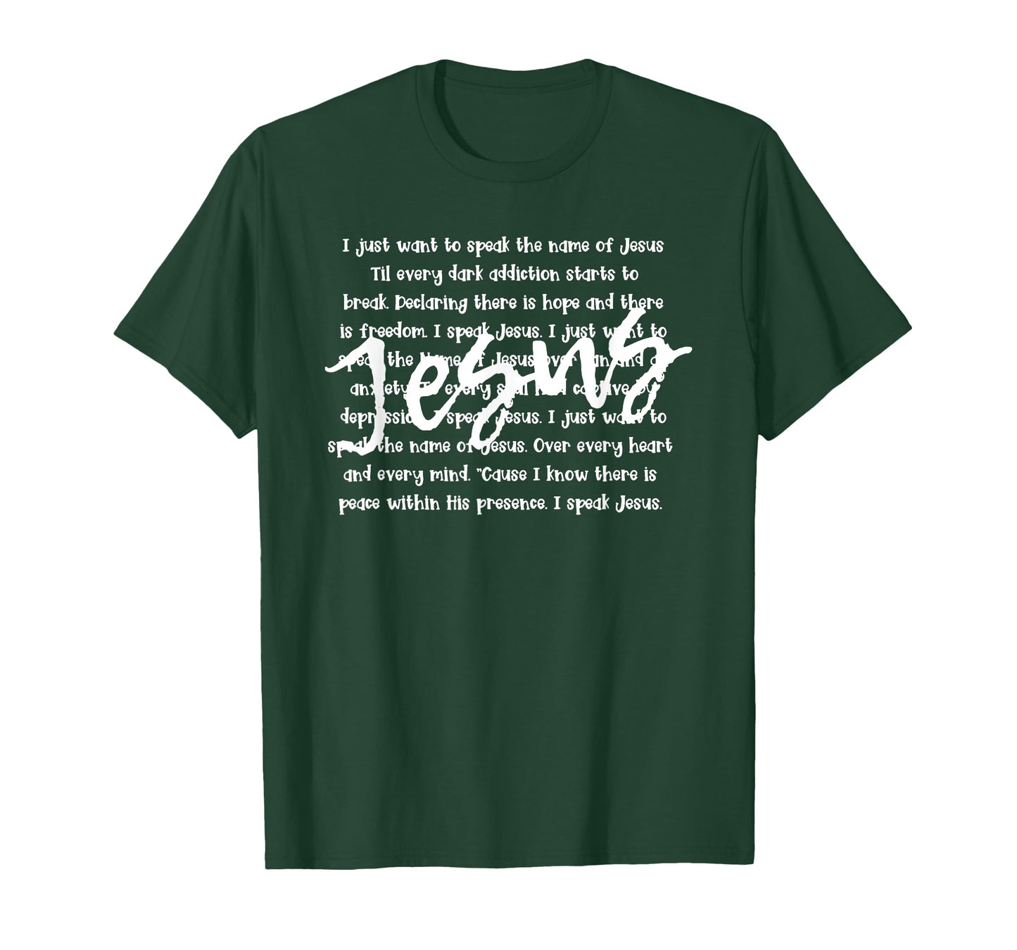 I Just Want To Speak The Name Of Jesus Christian T-Shirt