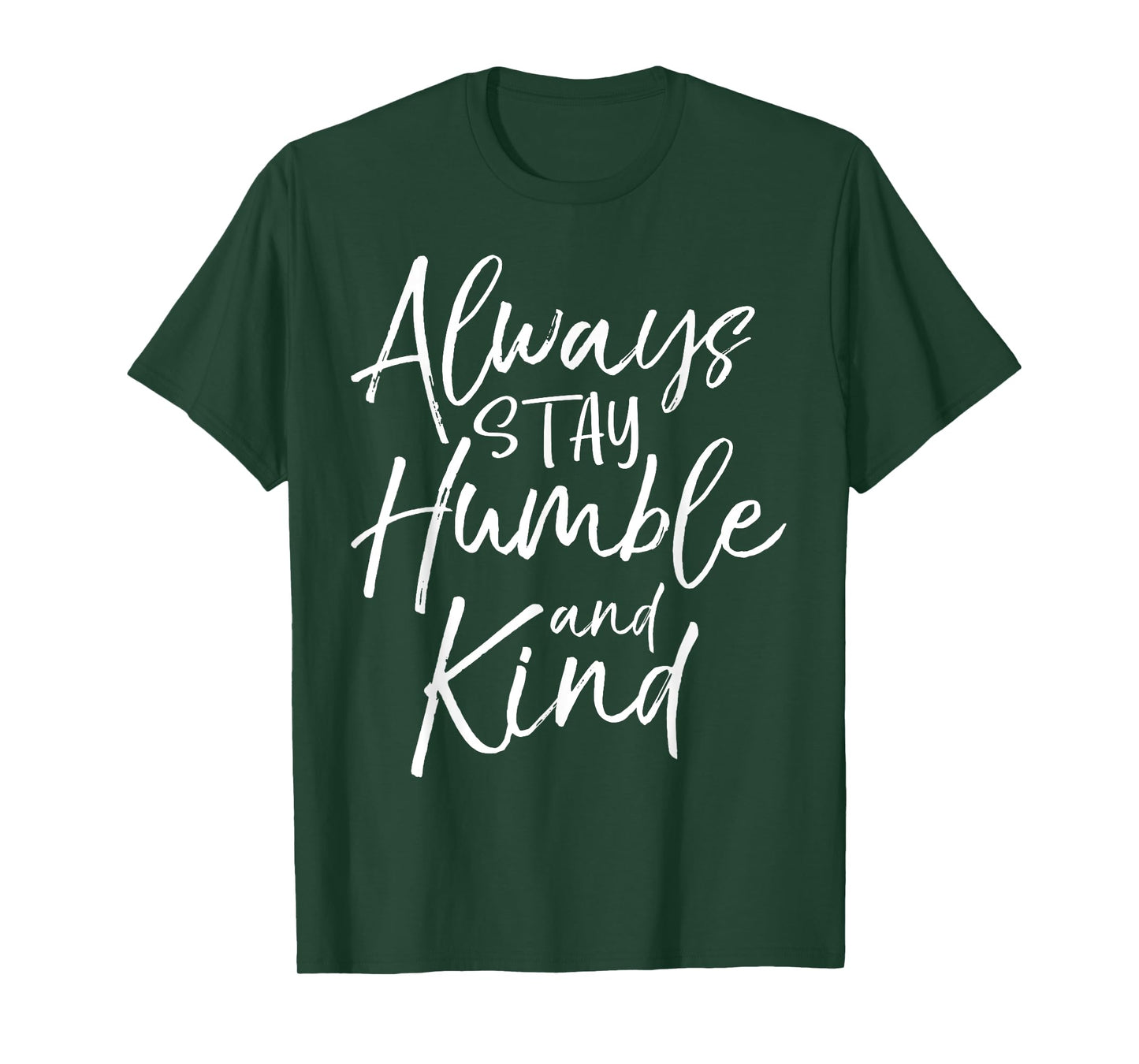 Always Stay Humble and Kind Shirt Vintage Christian Tee T-Shirt