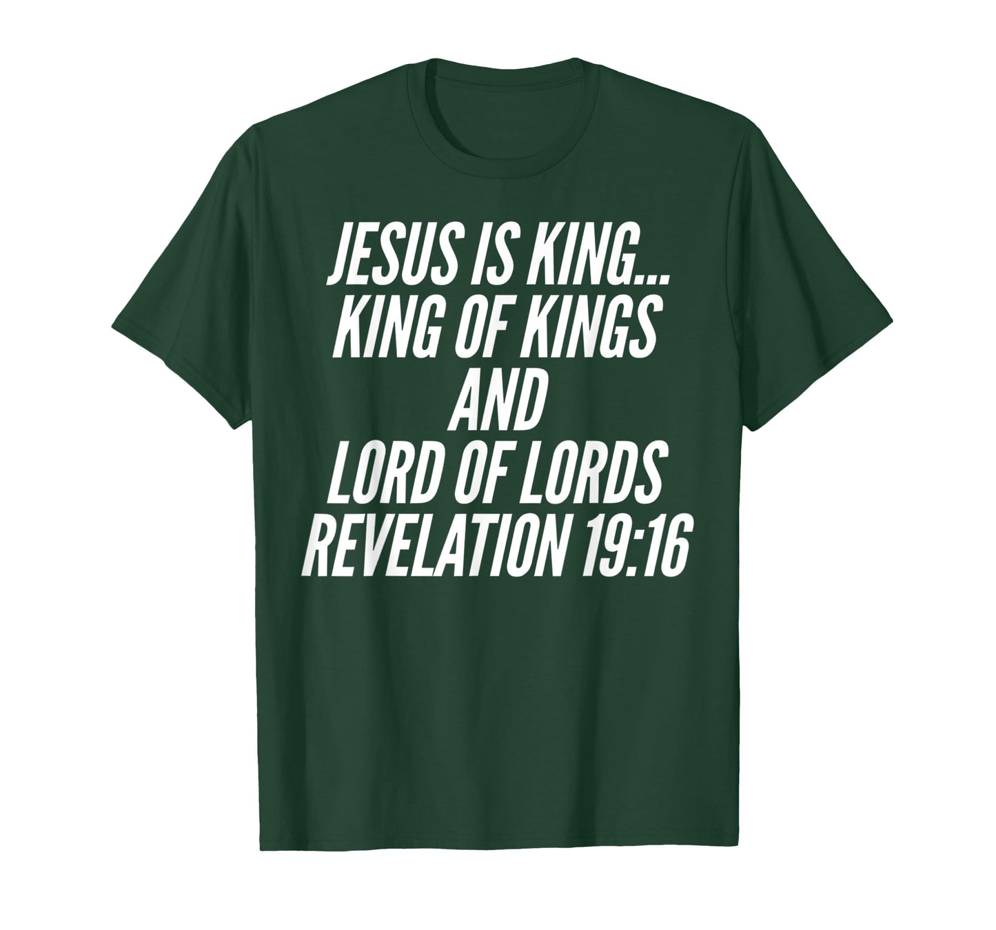Funny Jesus Is King Of Kings Lord Of Lords Tee T-Shirt