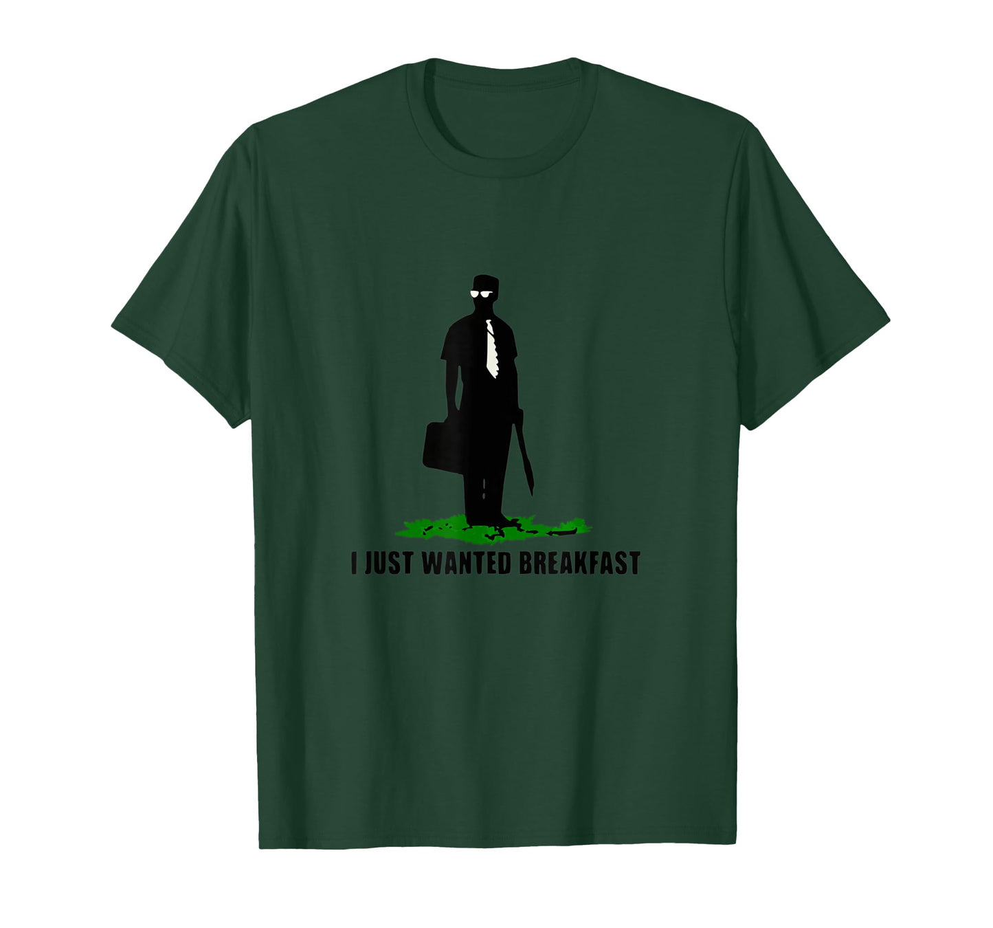 Funny Quote I Just Wanted Breakfast T-Shirt