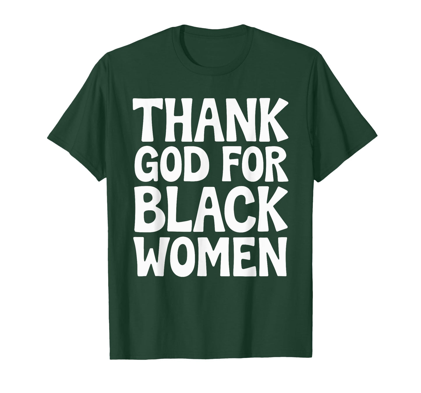Thank God For Black Women T-Shirt