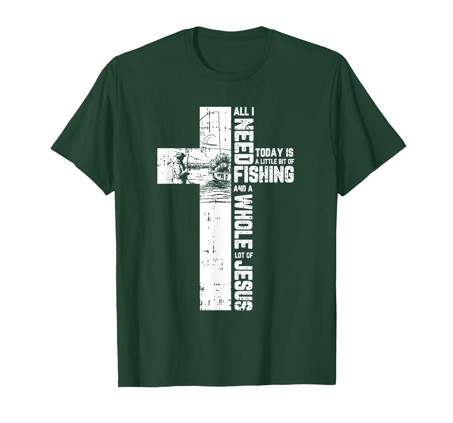 Fishing Angler Cross Jesus Christian Quote Fisherman Gifts T-Shirt