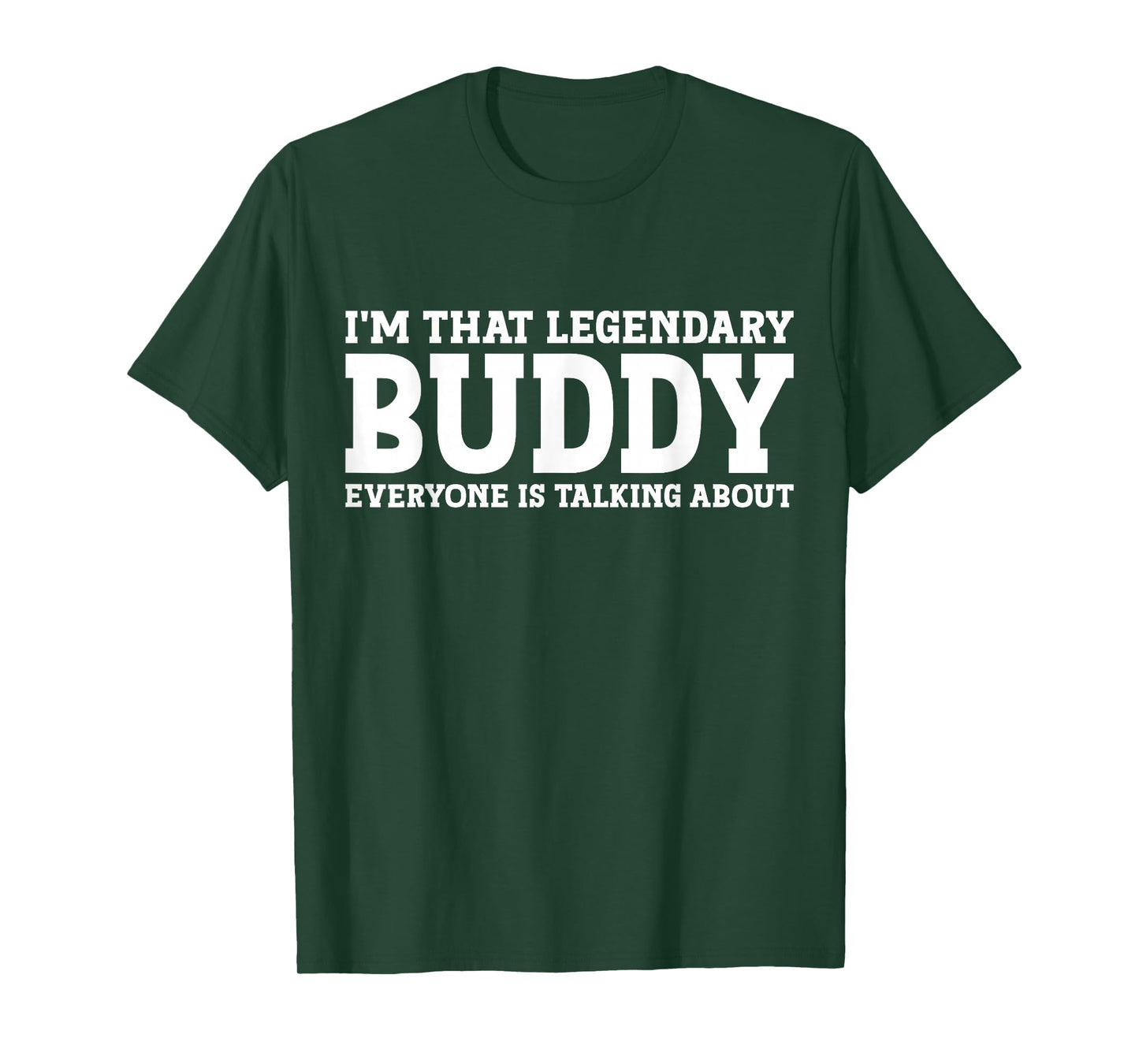 Buddy Personal Name First Name Funny Buddy T-Shirt