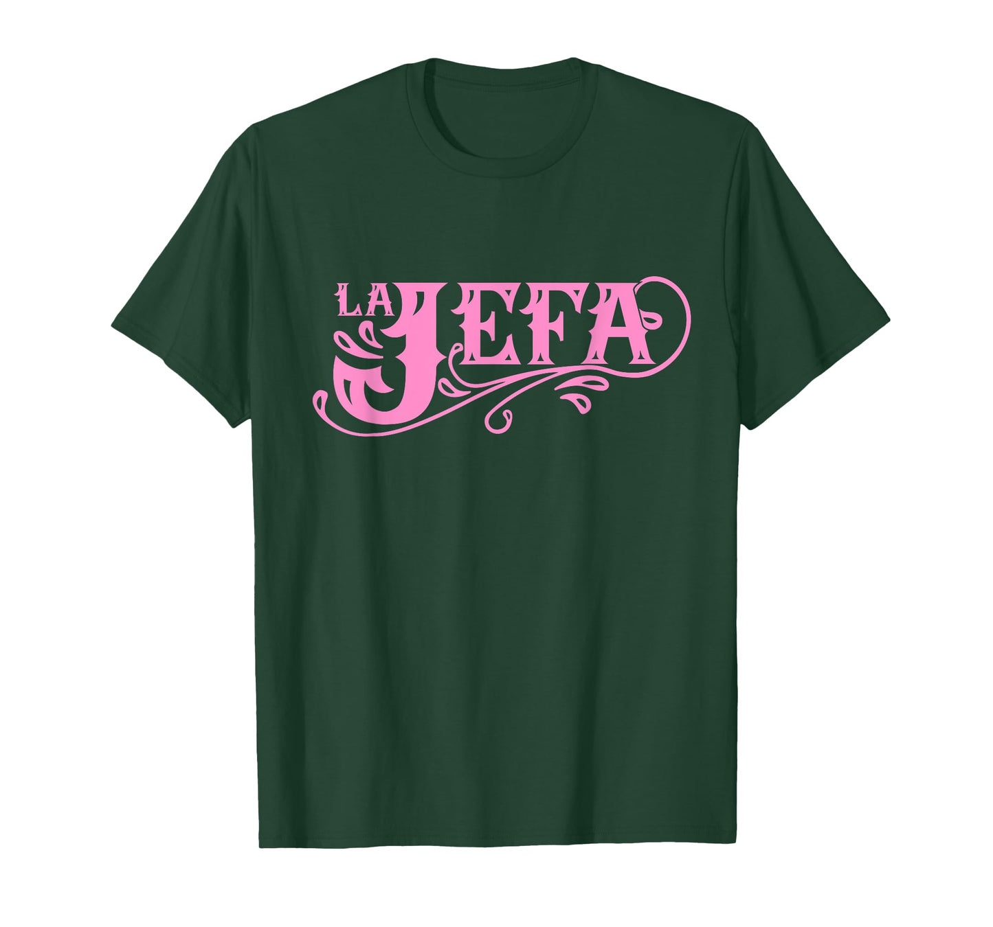 La Jefa The Boss in Spanish Funny Mexican Quote T-Shirt