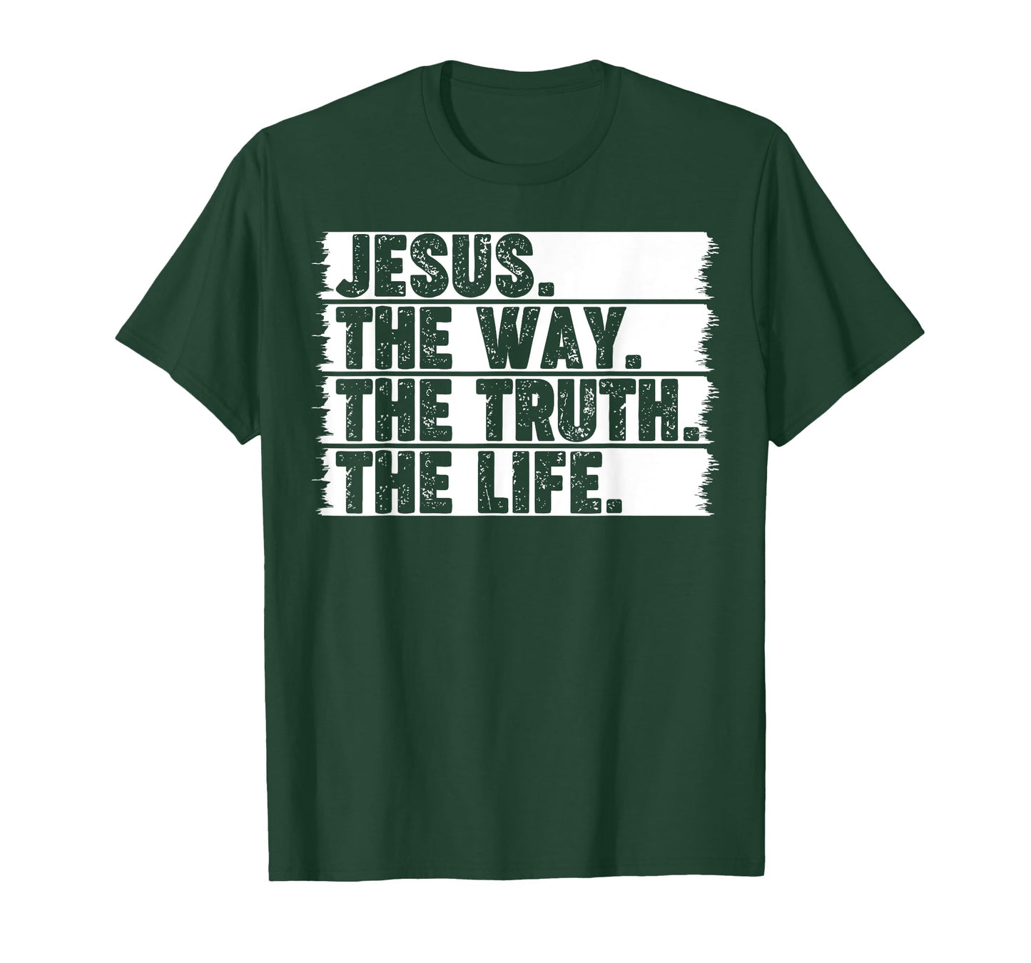 Christian Worship Jesus The Way Truth Life Bible Verse Faith T-Shirt
