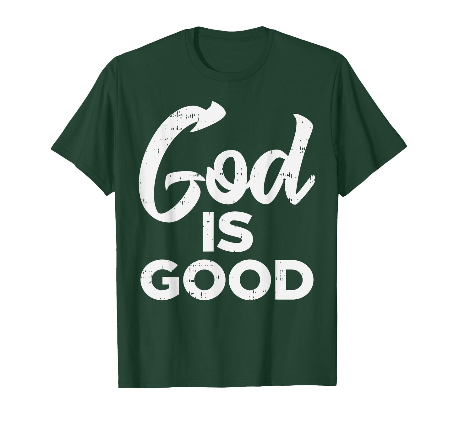 God Is Good Jesus Christian Catholic Religion Faith Gift T-Shirt