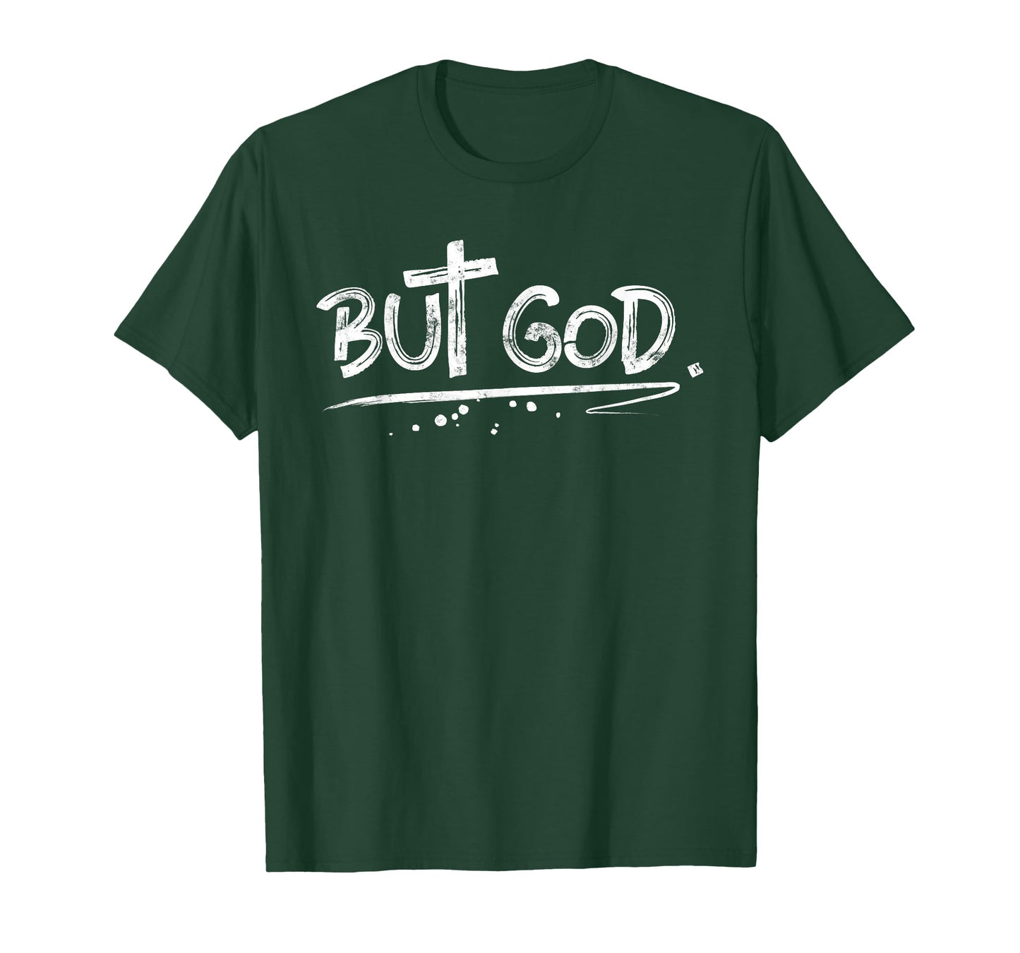 But God Christian Cross gift T-Shirt