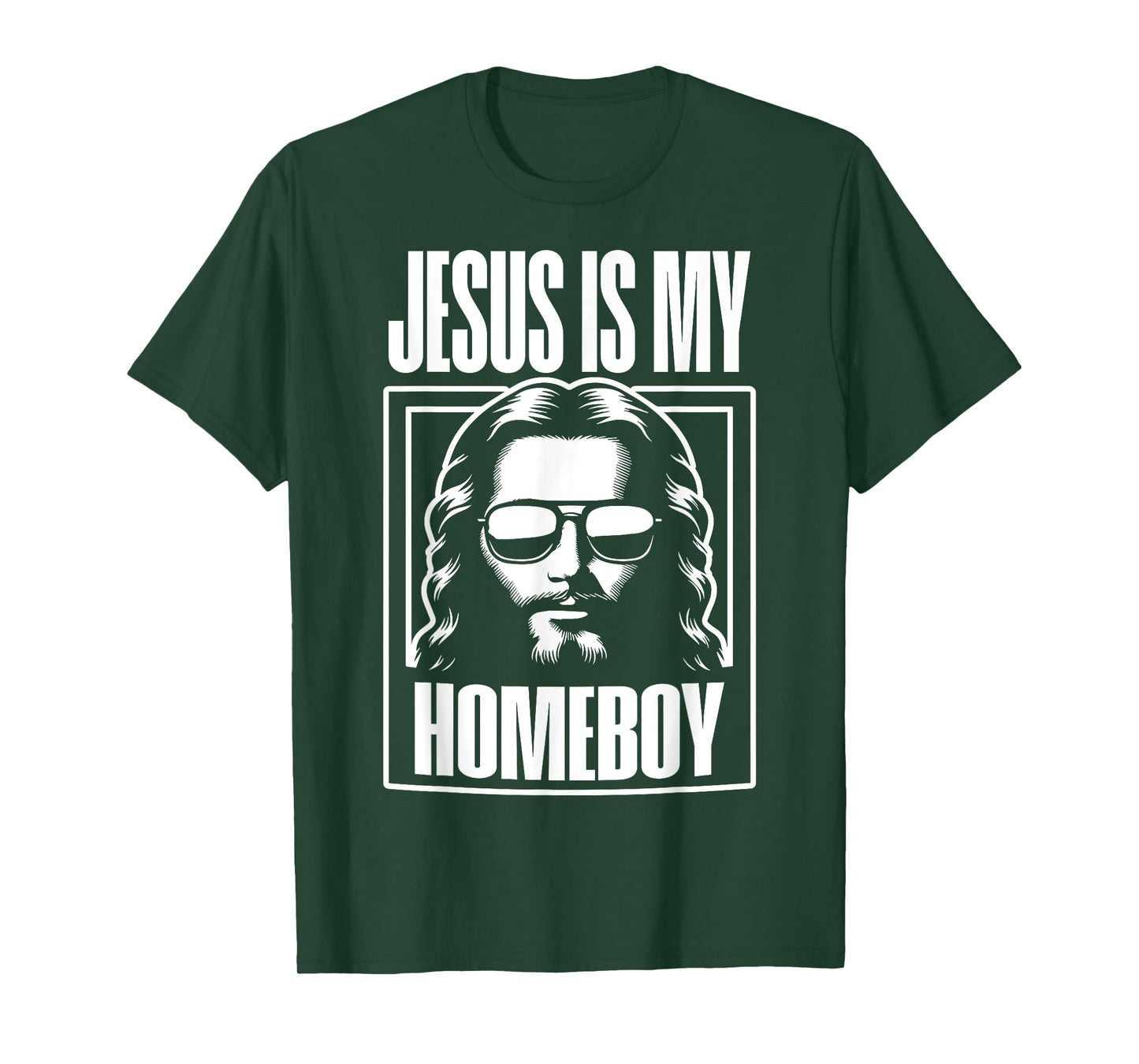 Jesus Is My Homeboy Funny Christian Faith T-Shirt