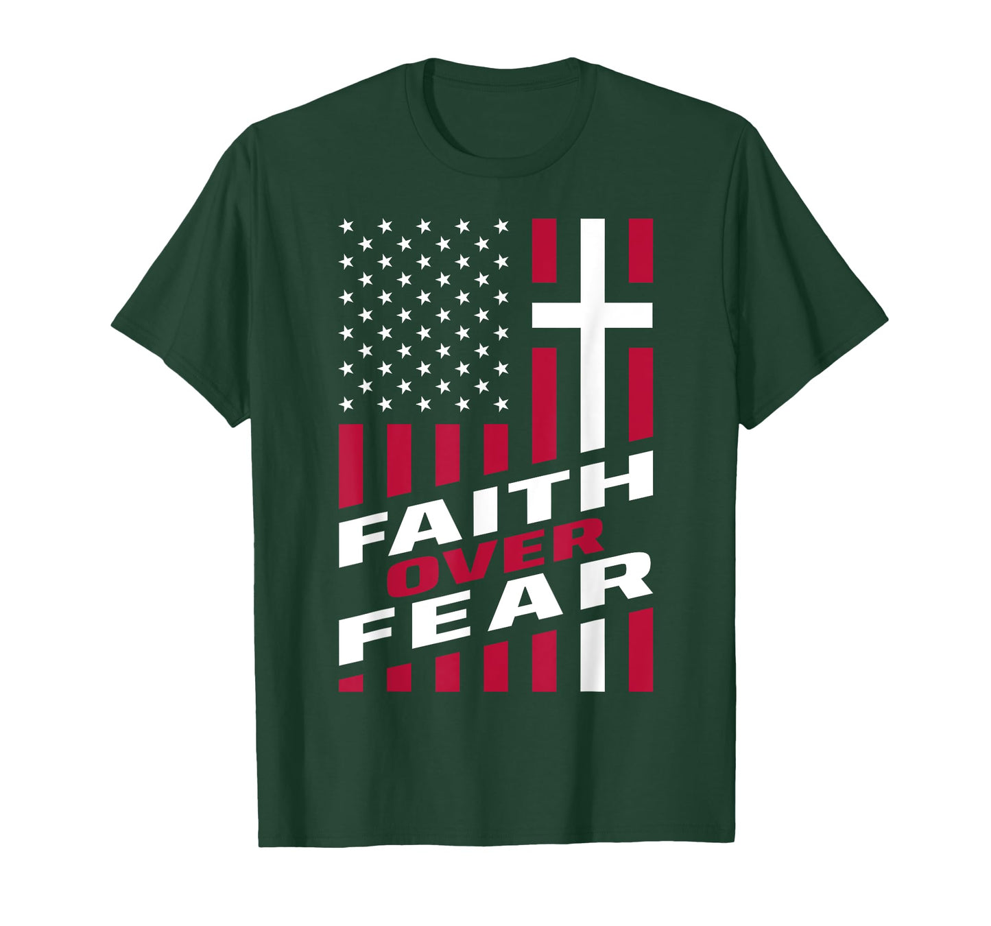 Faith Over Fear Christ Christian Cross US USA American Flag T-Shirt