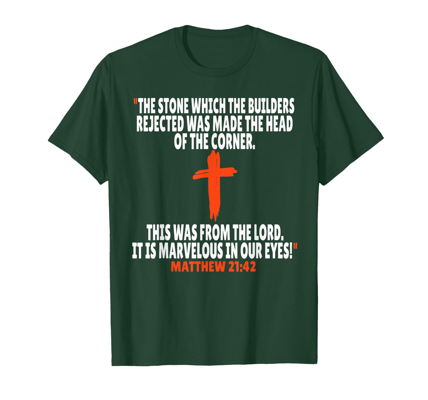 Matthew 21:42 Bible Verses Scripture T-Shirt