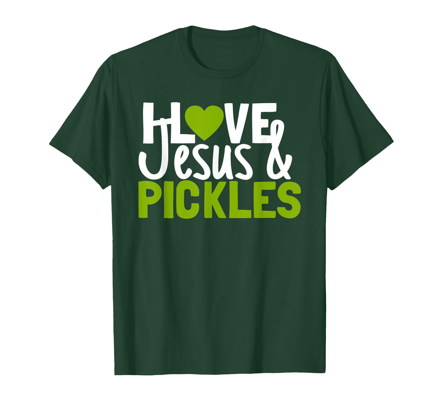 I Love Pickles & Jesus Funny Religious Bible Pickle Lover T-Shirt