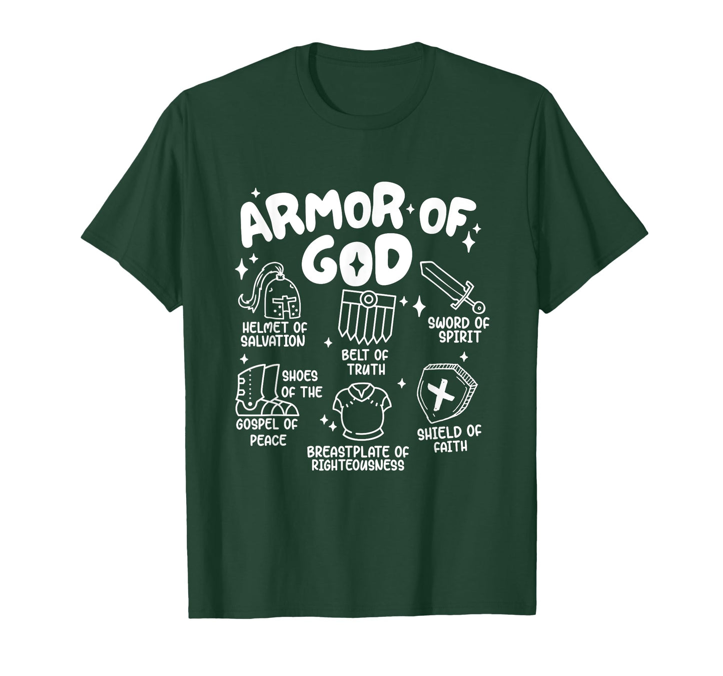 Armor Of God put on the armor of God Christian bible verses T-Shirt