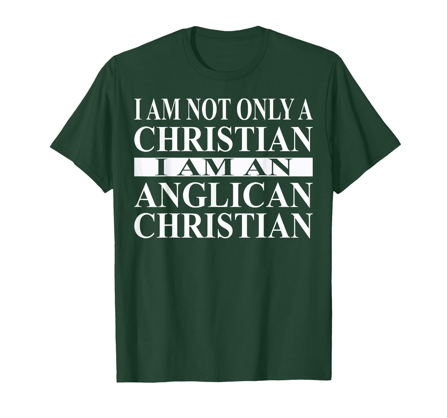 Anglican Christian Apparel | Great Funny Christians Design T-Shirt