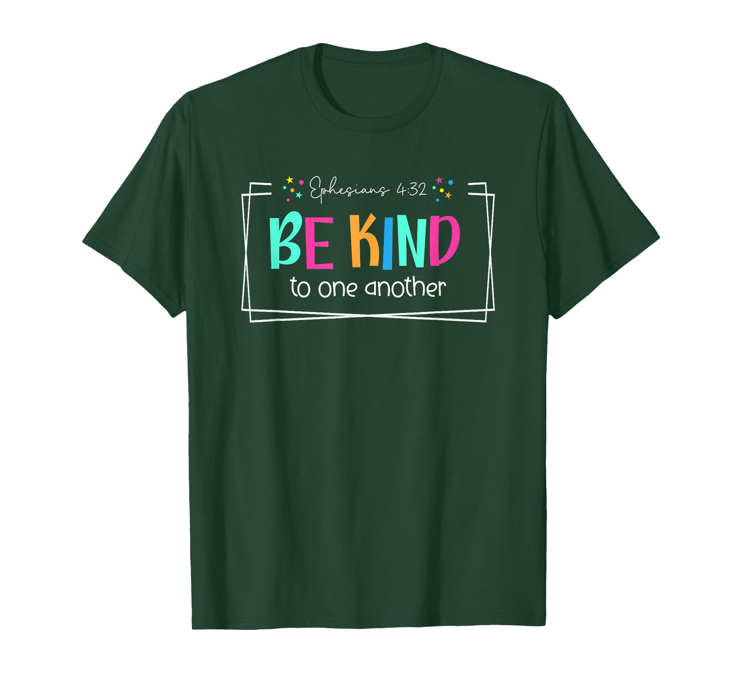 Be Kind Christian Bible Verse Ephesians 4:32 T-Shirt