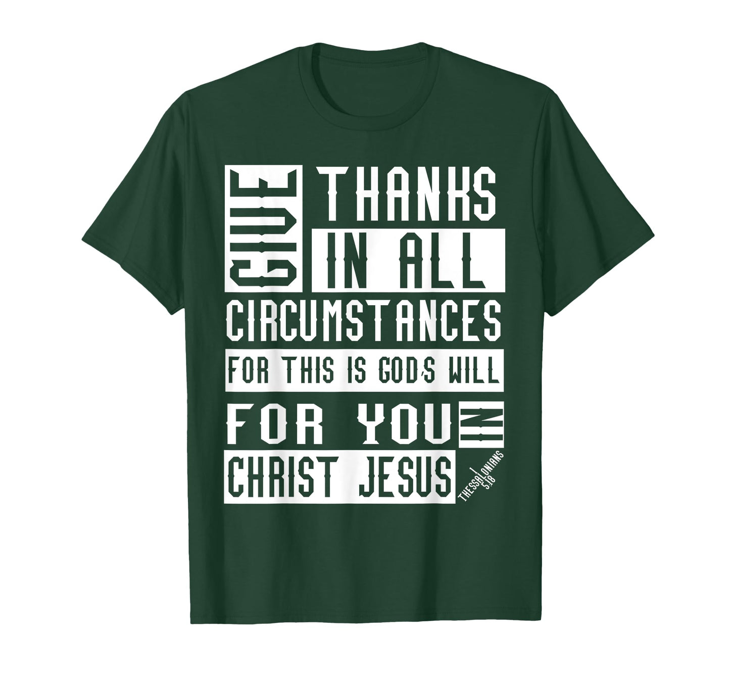 1 Thessalonians 5:18 Christian Bible Verse T-Shirt