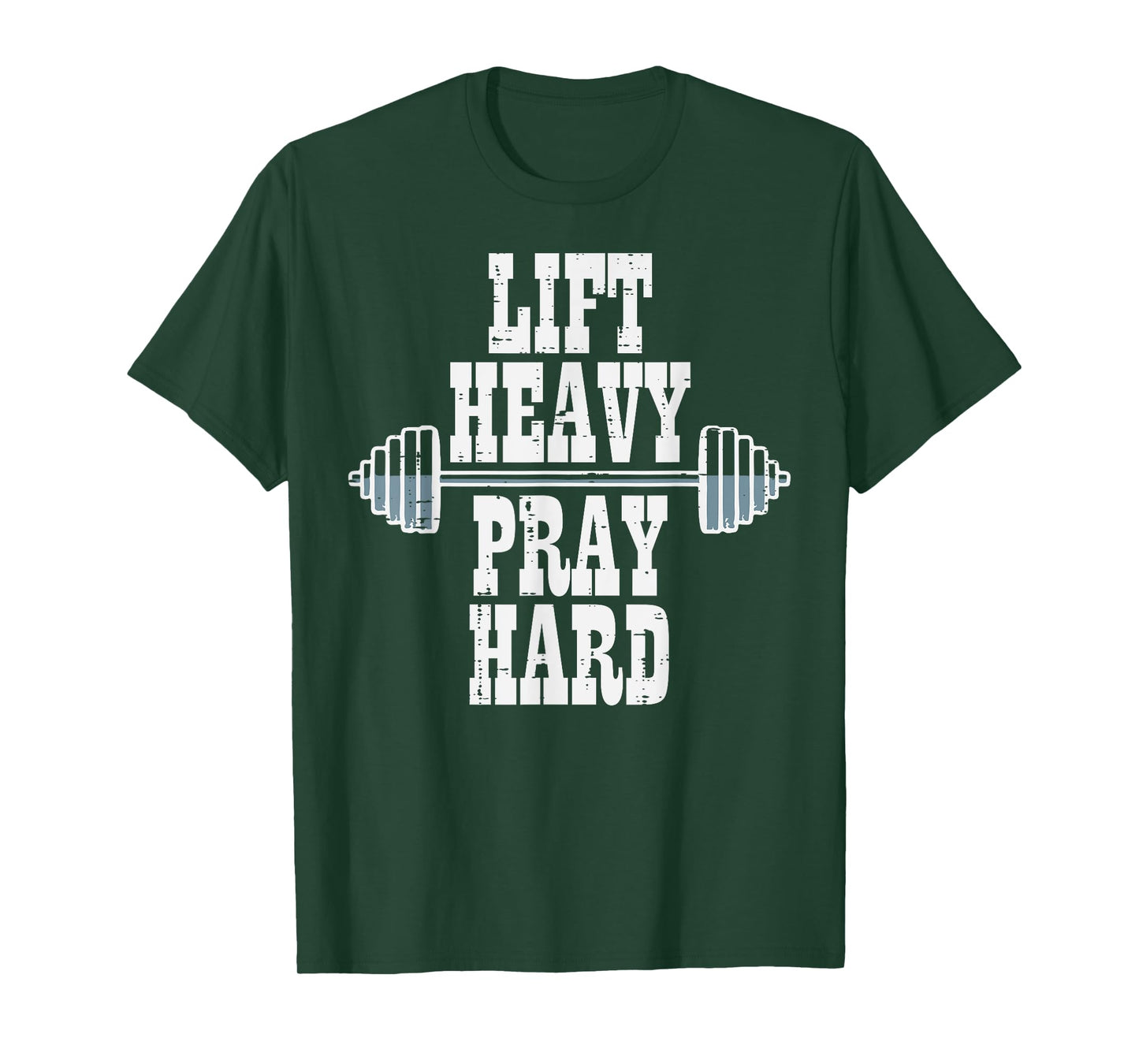 Gym Lift Heavy Pray Hard Barbel Workout Christian Men Women T-Shirt