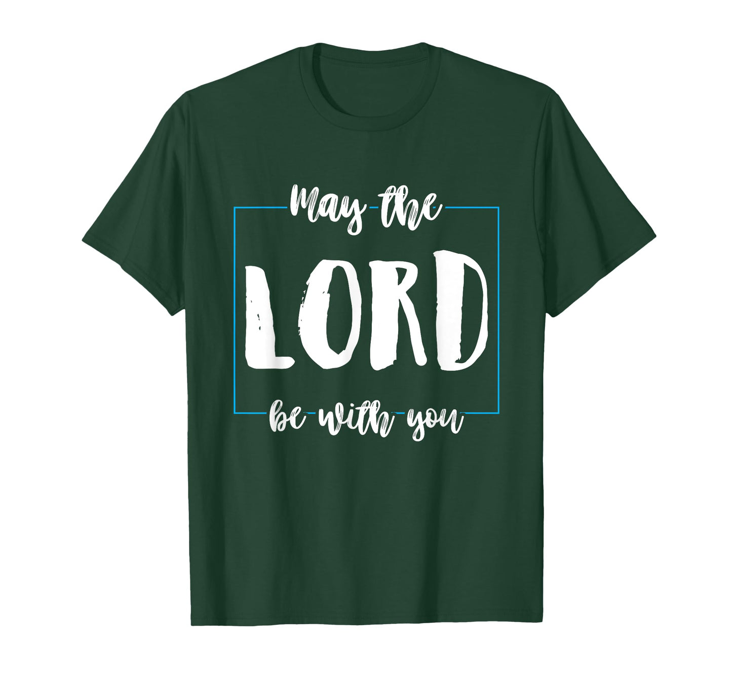 May The Lord Be With You Funny Religion God Christian Gifts T-Shirt