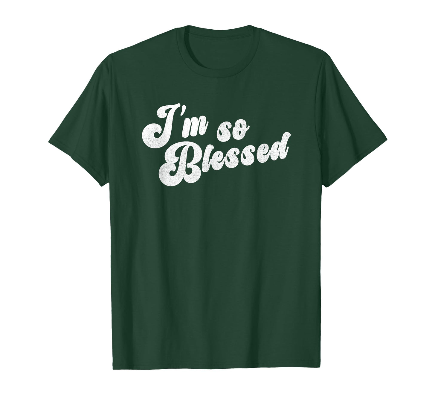 I'm So Blessed Thankful Church T-Shirt