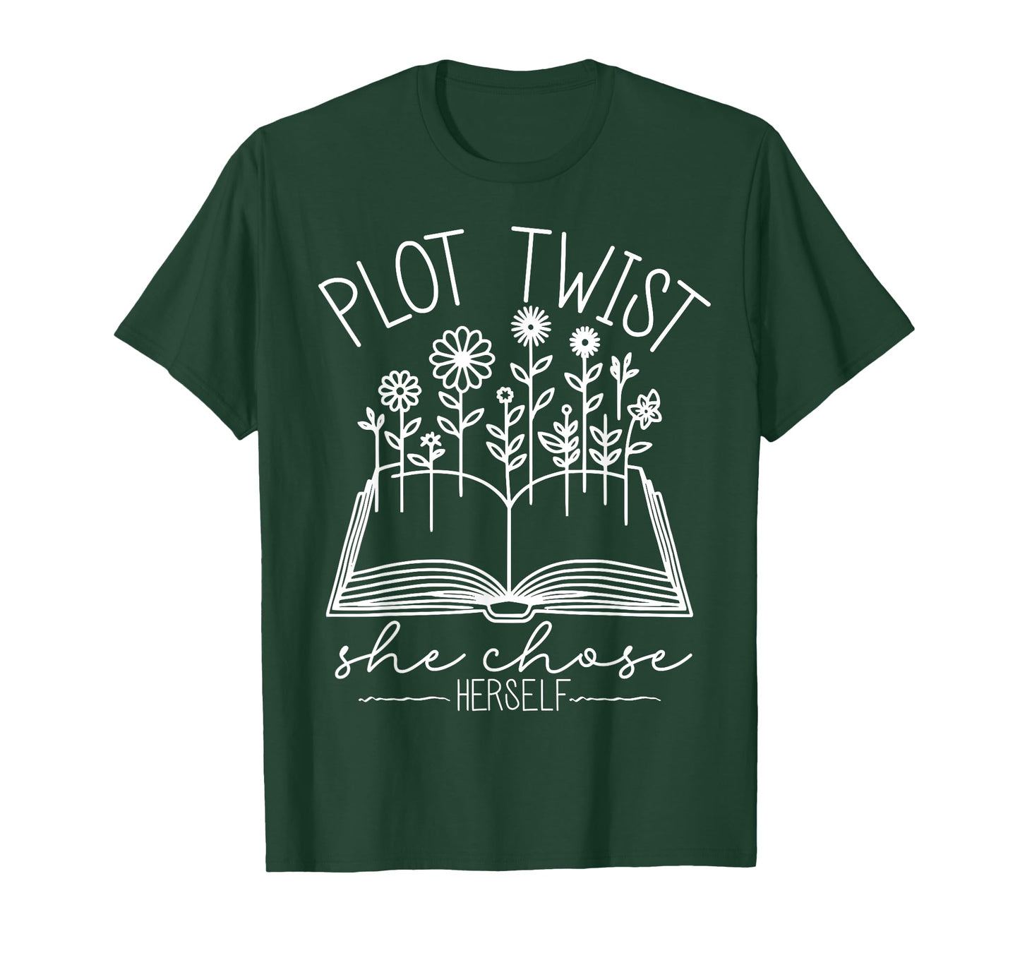 Plot Twist She Chose Herself Empowered Women Motivational T-Shirt
