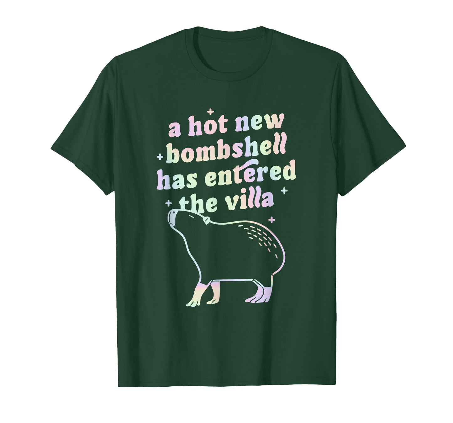 A Hot New Bombshell Has Entered The Villa Capybara Quote T-Shirt