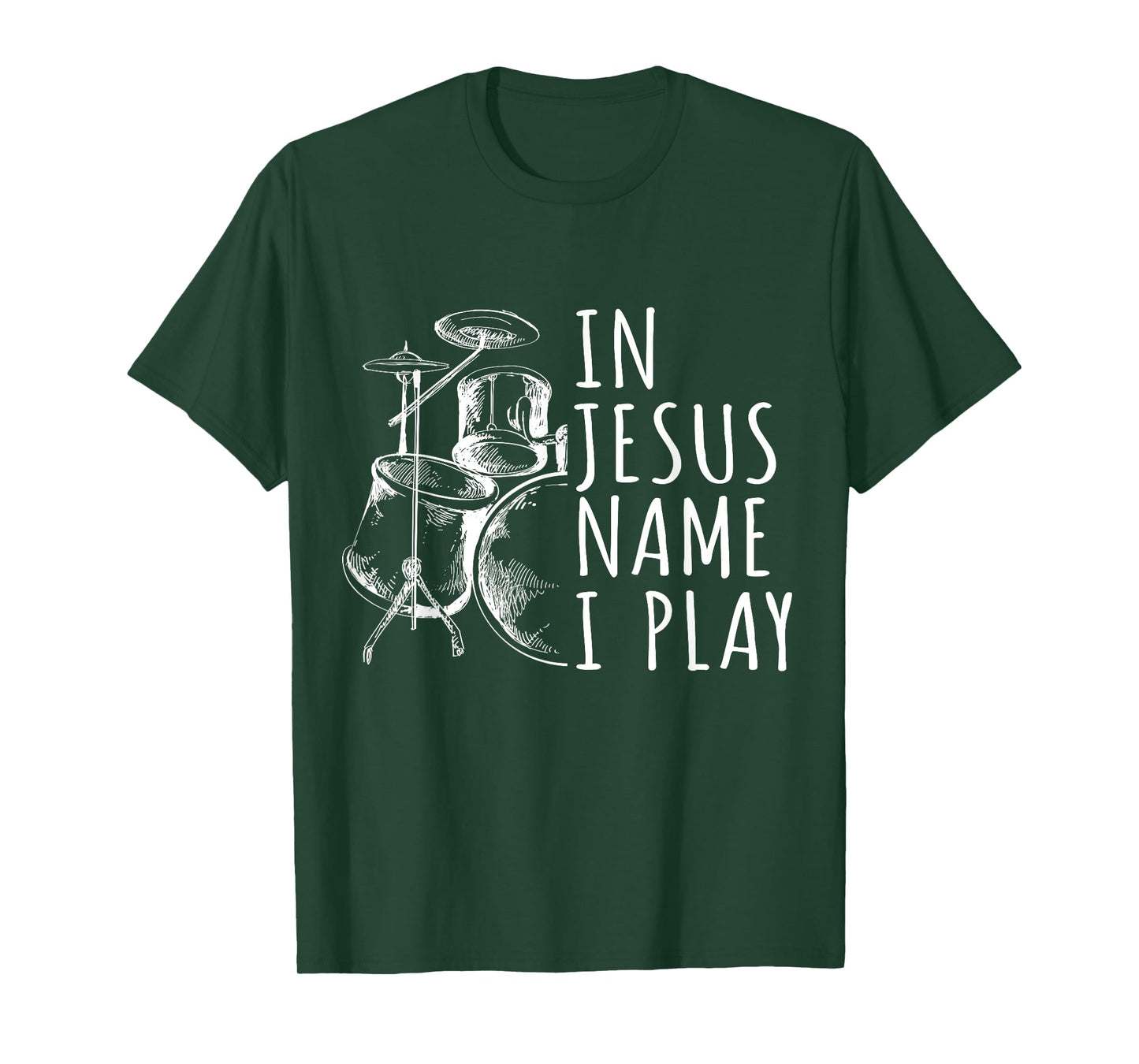 Christian Drumming In Jesus Name Play Drums Worship Drummer T-Shirt