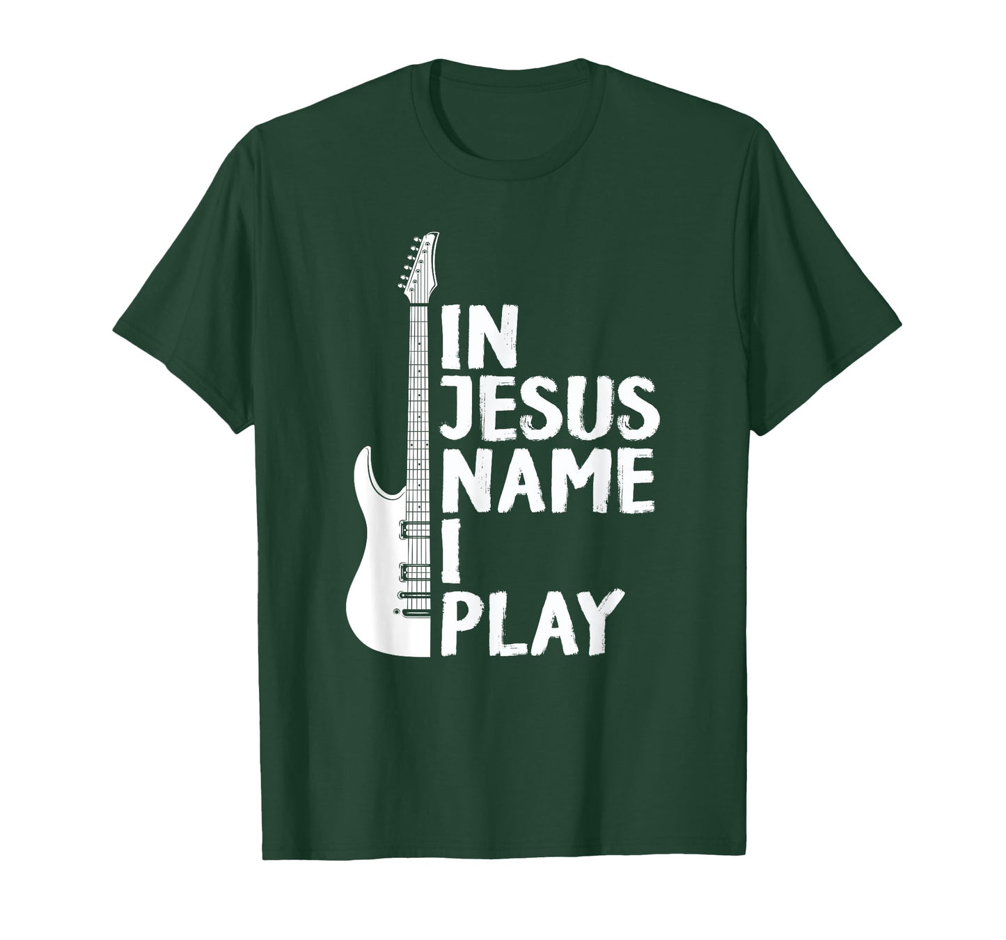 In Jesus Name I Play Guitar Christian Gift Guitar Lover T-Shirt